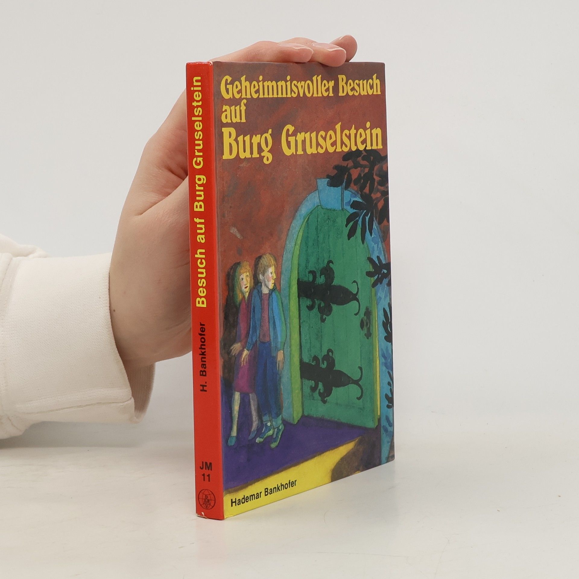 Hademar Bankhofer Geheimnisvoller Besuch auf Burg Gruselstein