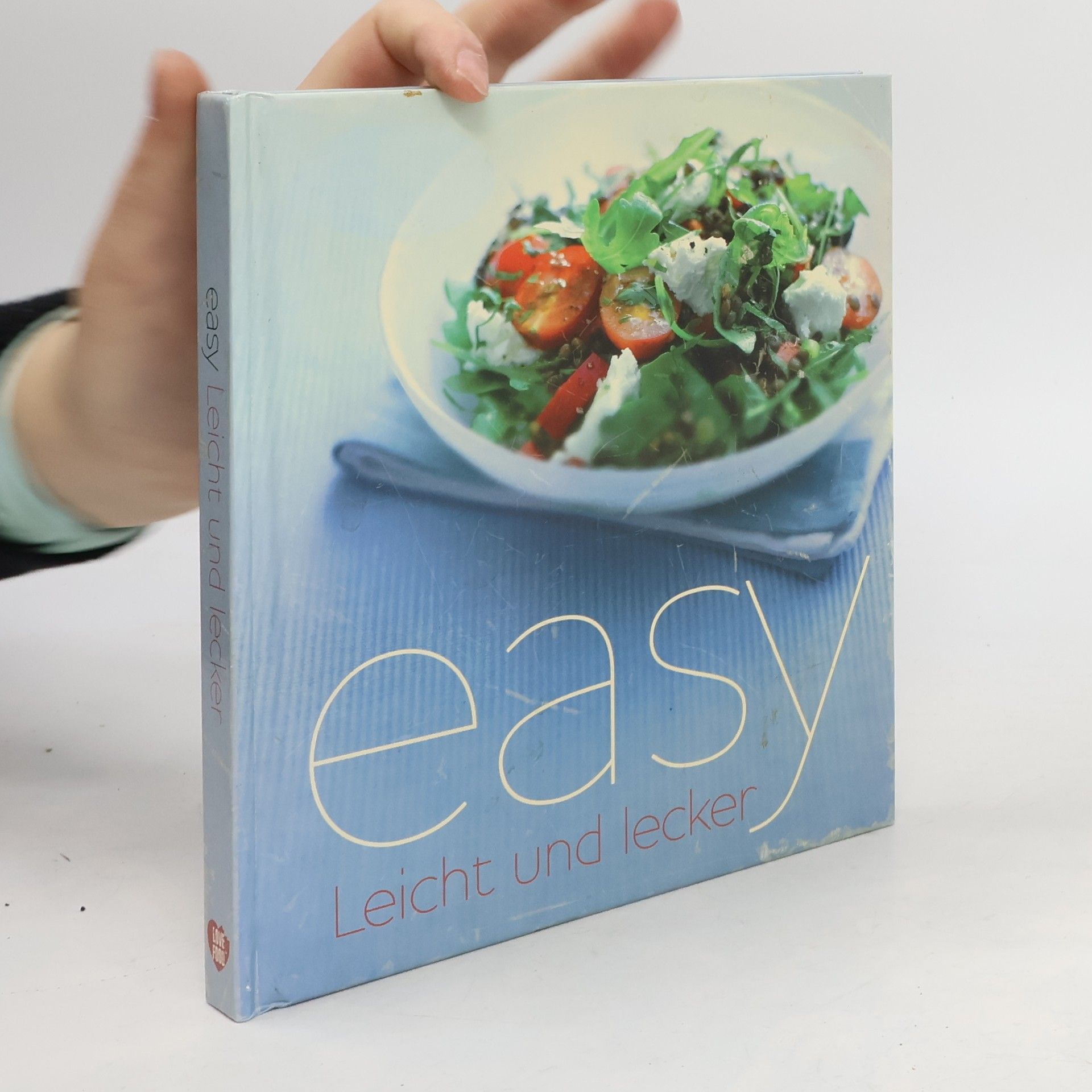 Various authors Easy. Leicht und lecker