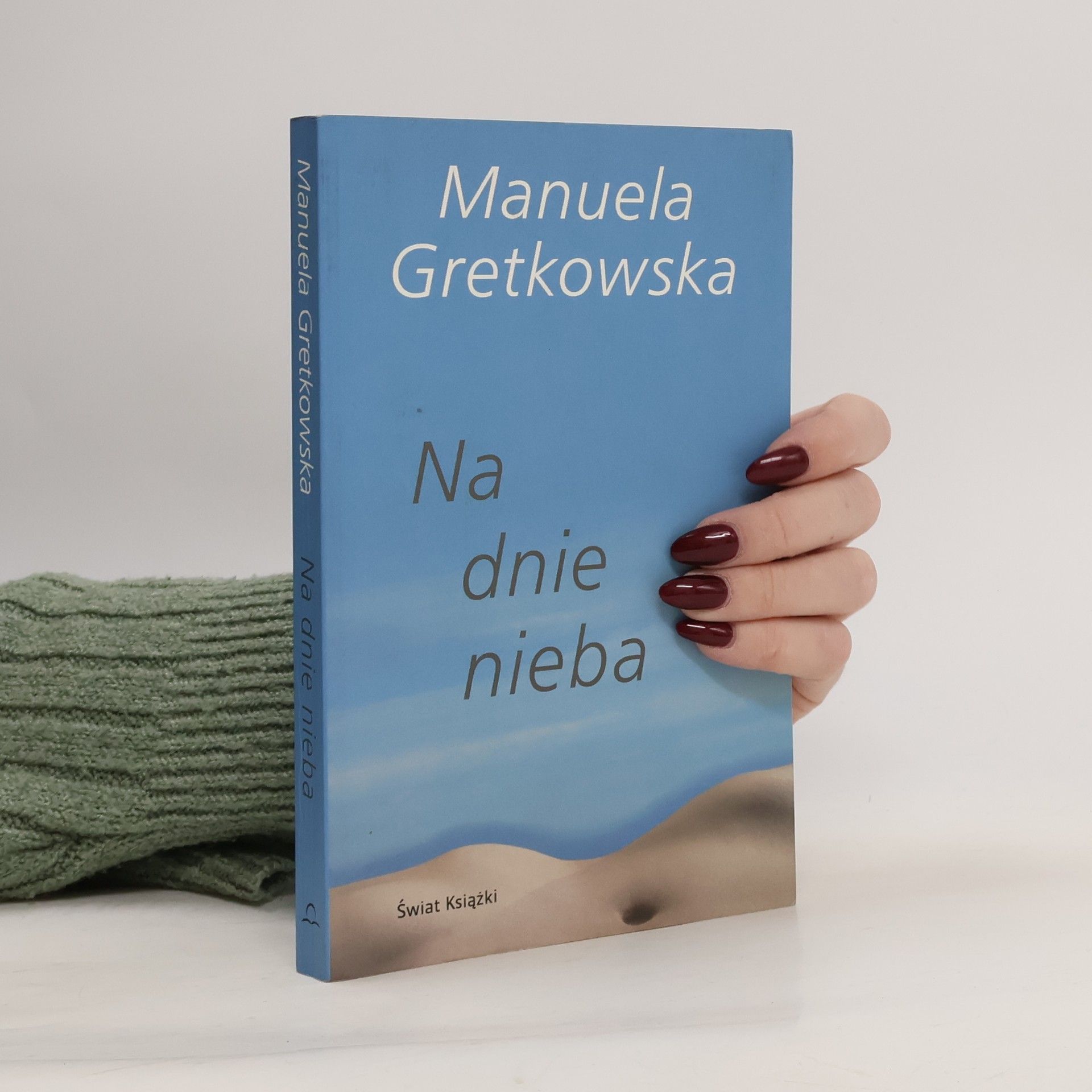 Manuela Gretkowska Na dnie nieba