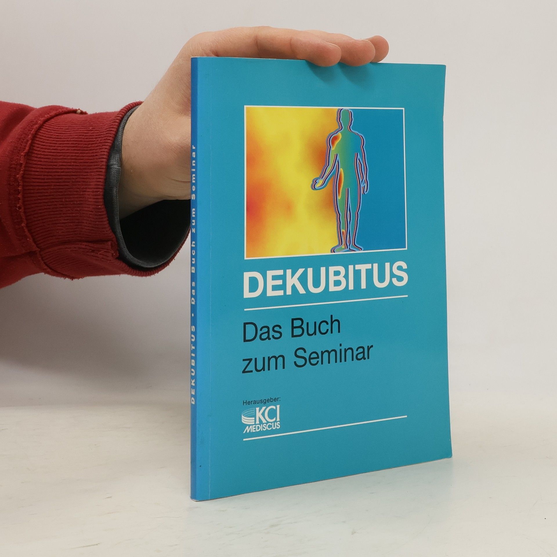 Collectif d'auteurs Dekubitus. Das Buch zum Seminar