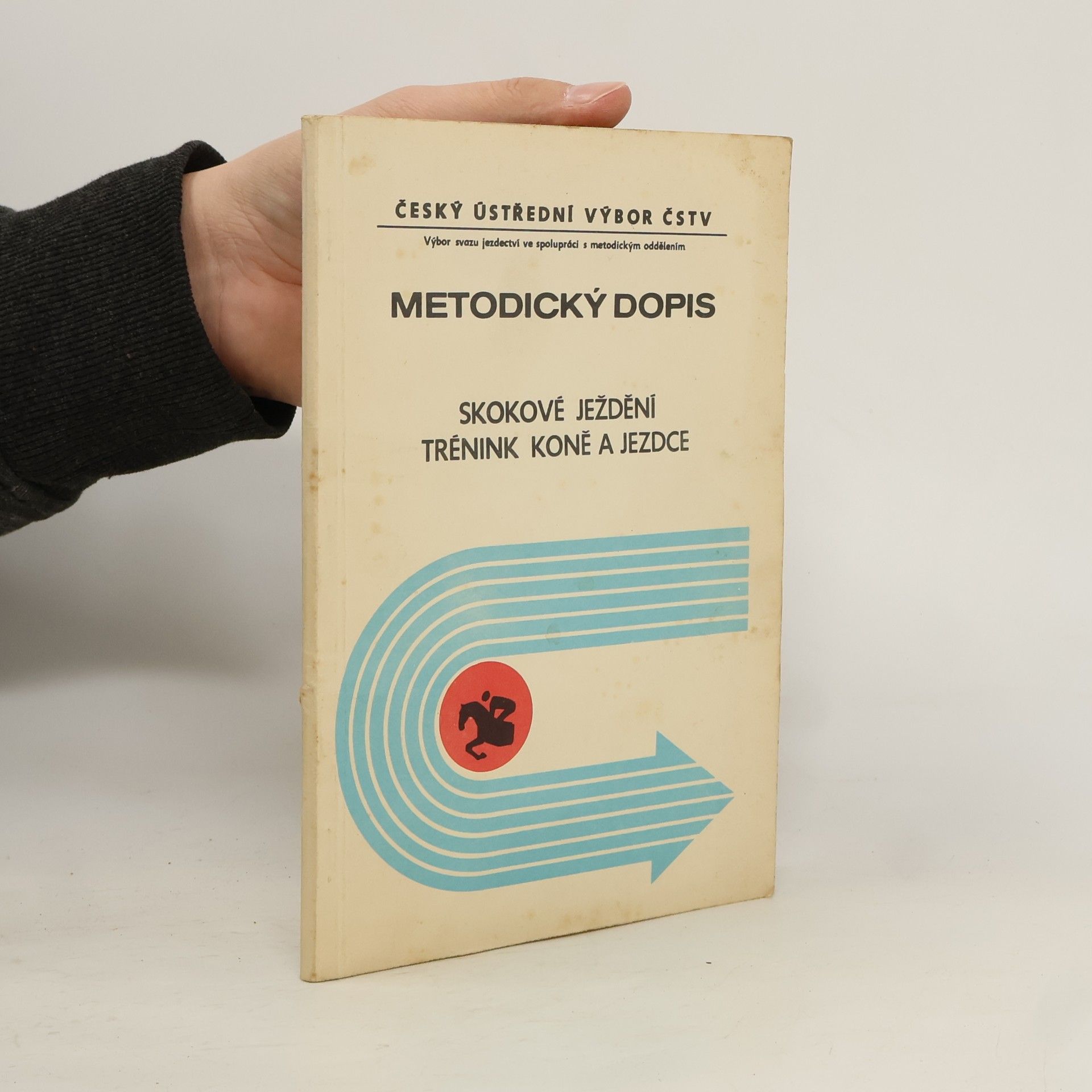 Kolektív autorov Metodický dopis: Skokové ježdění, trénink koně a jezdce