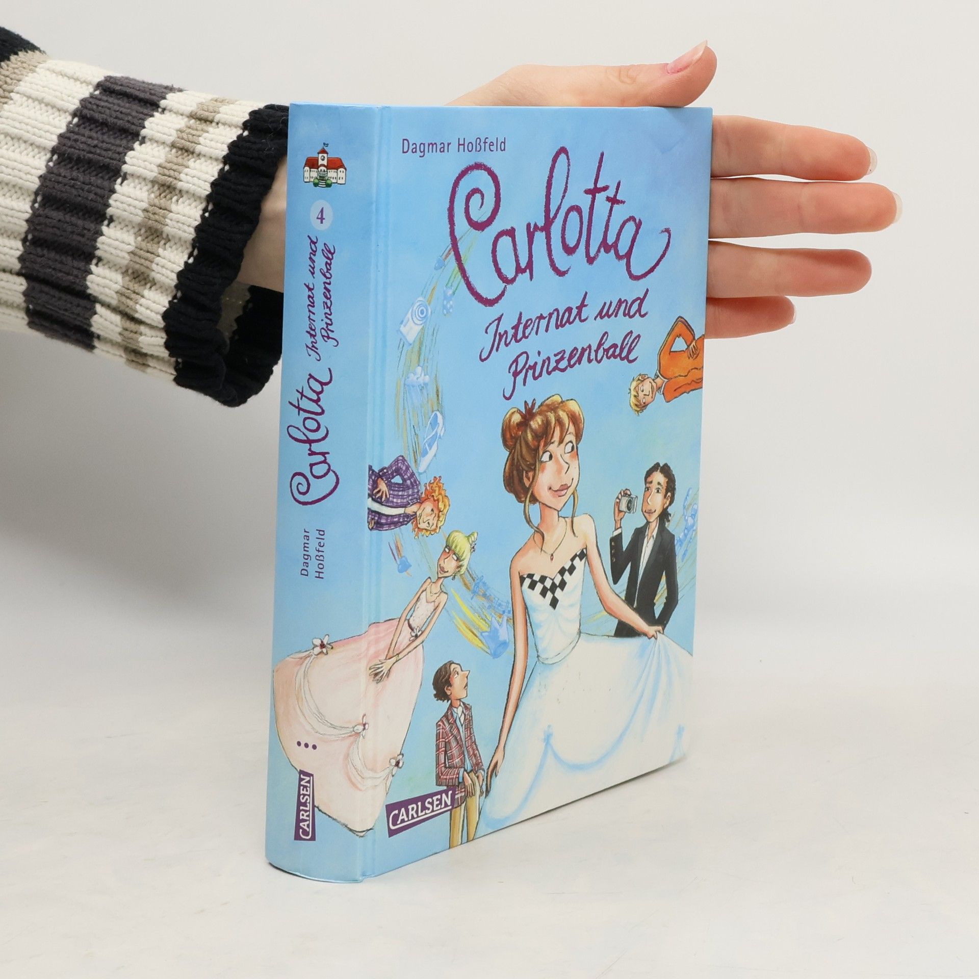 Dagmar Hoßfeld Carlotta 4 - Internat und Prinzenball