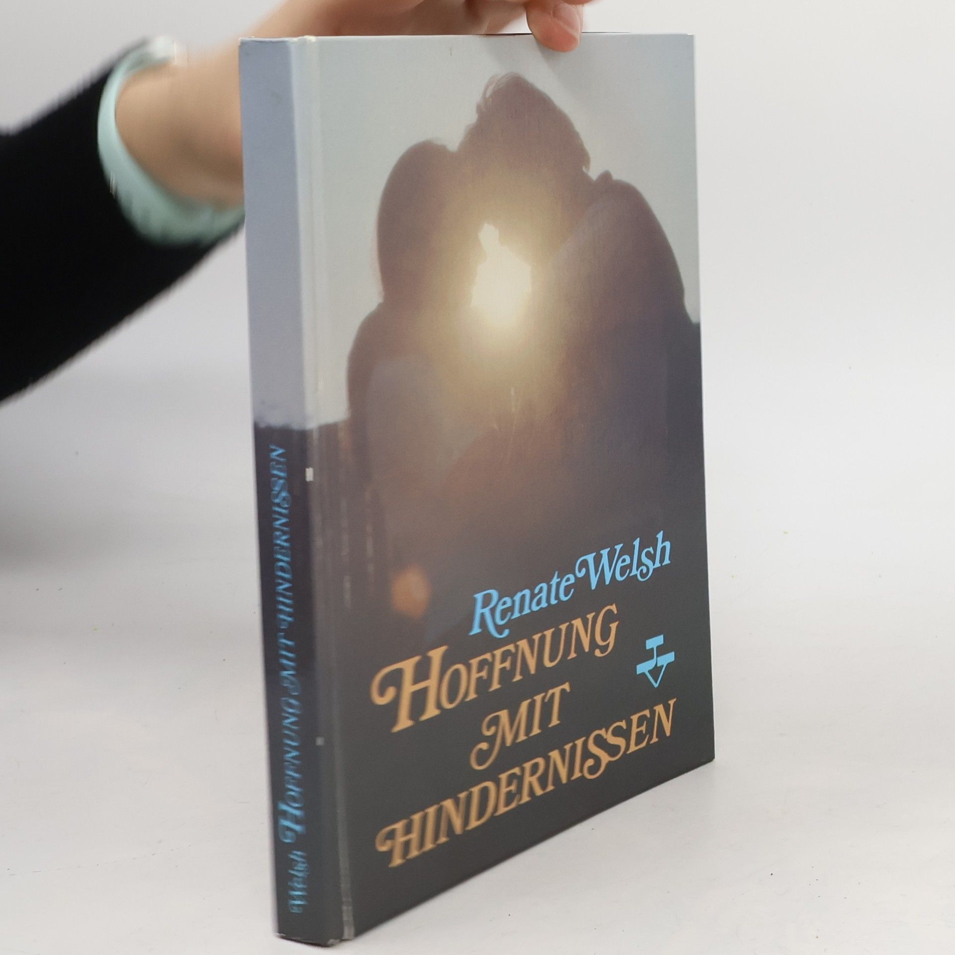 Renate Welsh Hoffnung mit Hindernissen