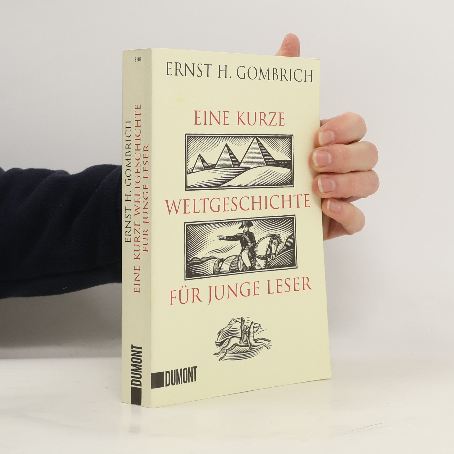 Ernst Gombrich Eine kurze Weltgeschichte für junge Leser