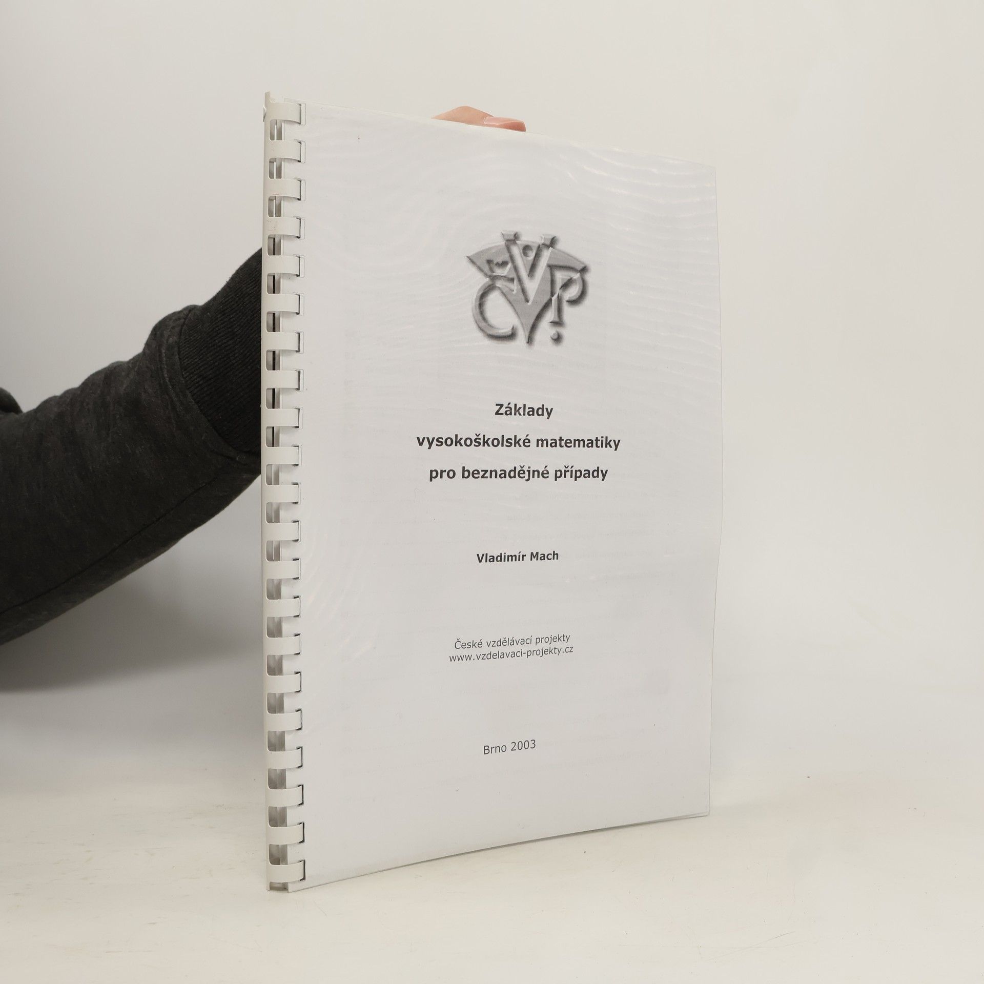 Základy vysokoškolské matematiky pro beznadějné případy