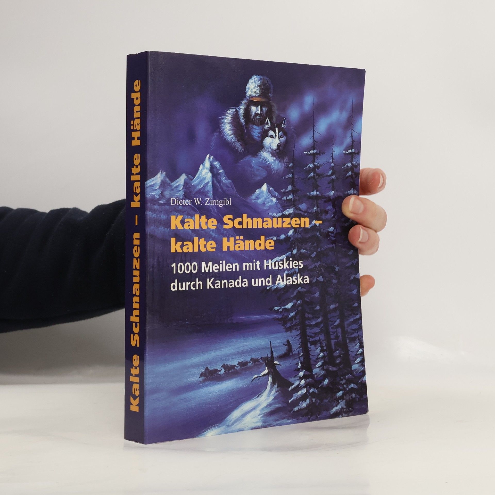 Dieter Willi Zirngibl Kalte Schnauzen - kalte Hände