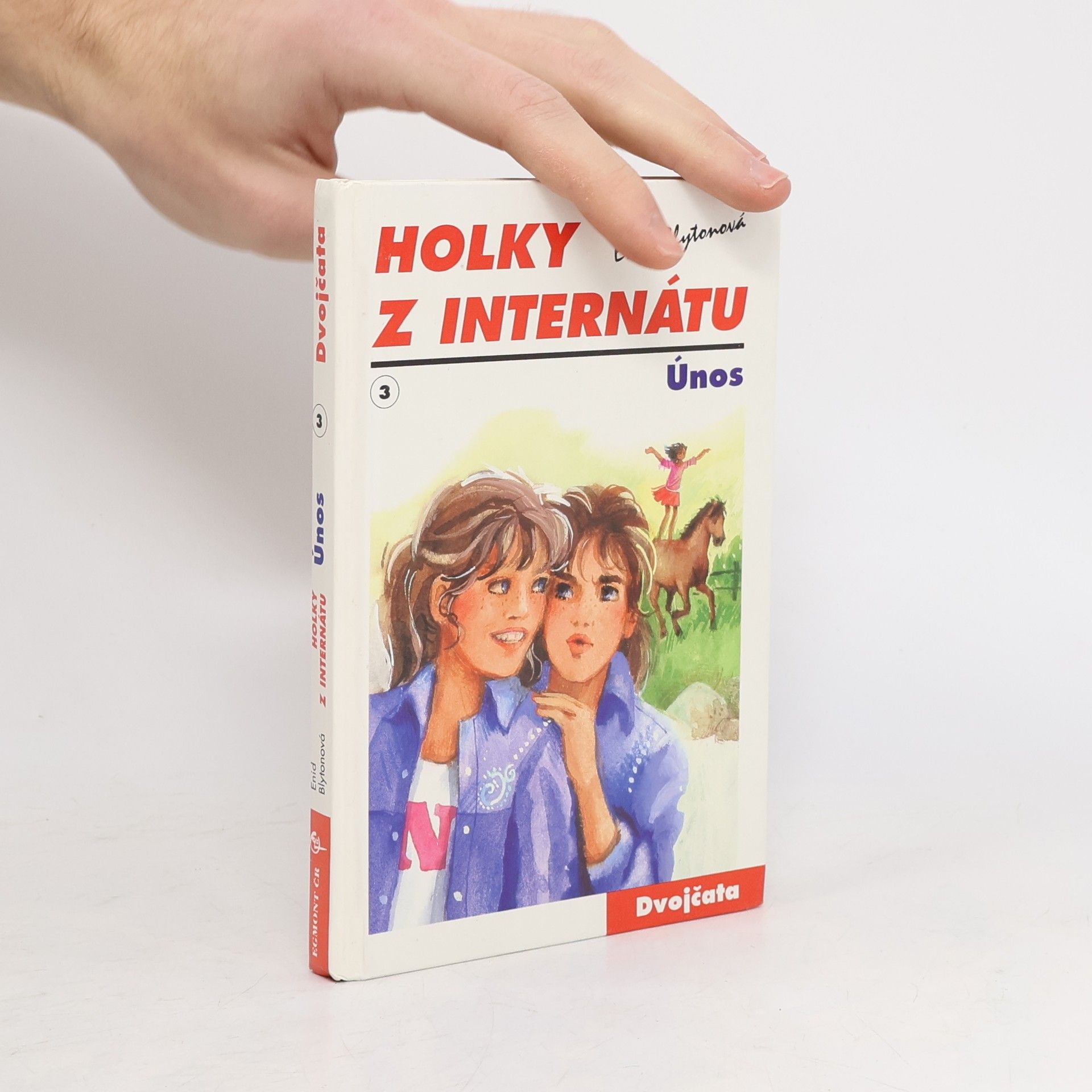 Enid Blyton Holky z internátu - Únos