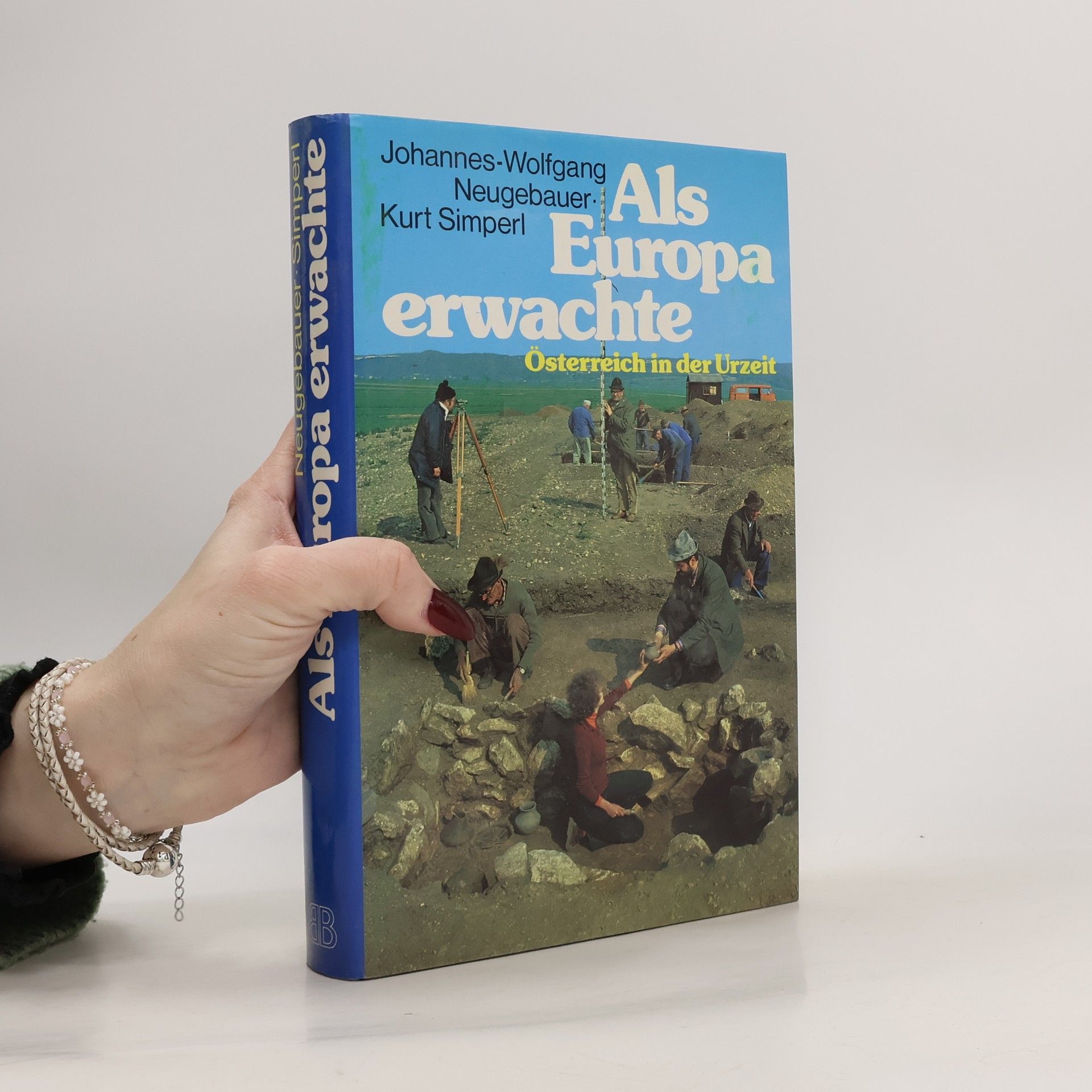 Johannes Wolfgang Neugebauer Als Europa erwachte