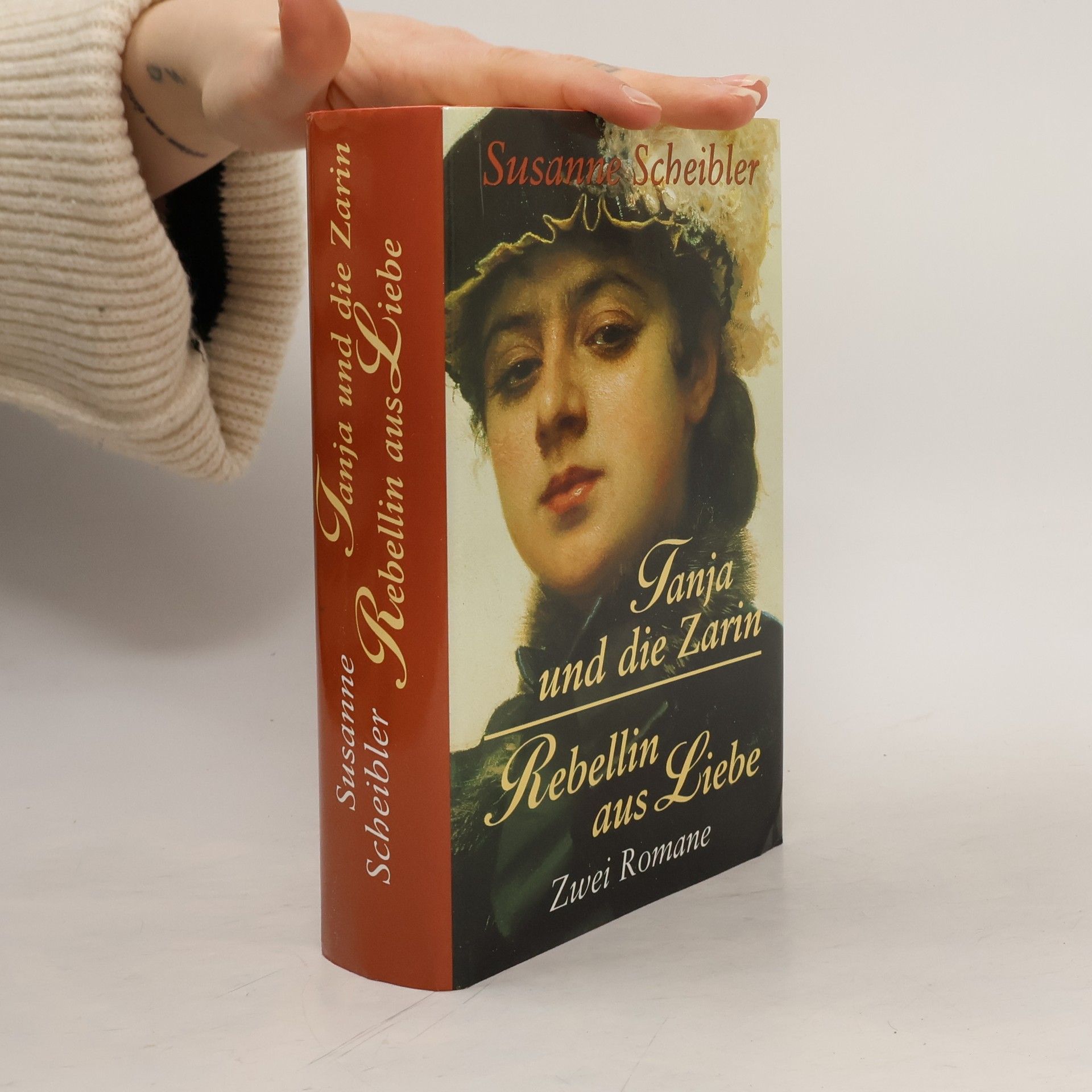 Susanne Scheibler Tanja und die Zarin. Rebellin aus Liebe