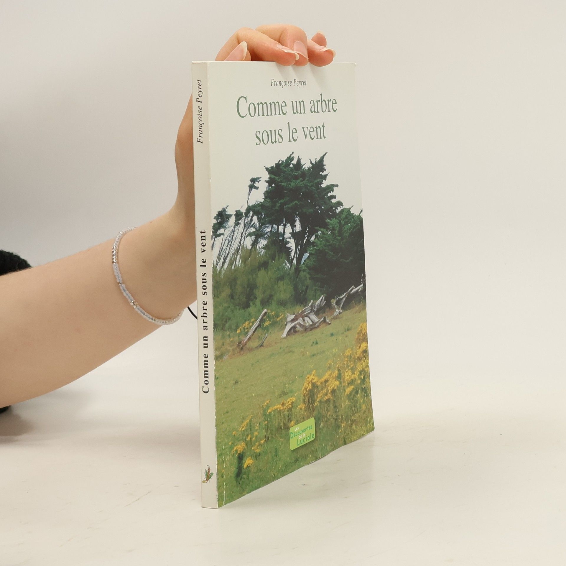 Françoise Peyret Comme un arbre sous le vent