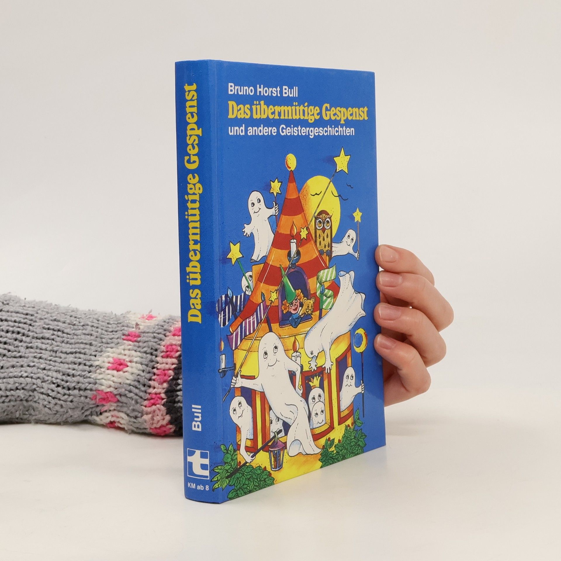 Bruno Horst Bull Das übermütige Gespenst und andere Geistergeschichten