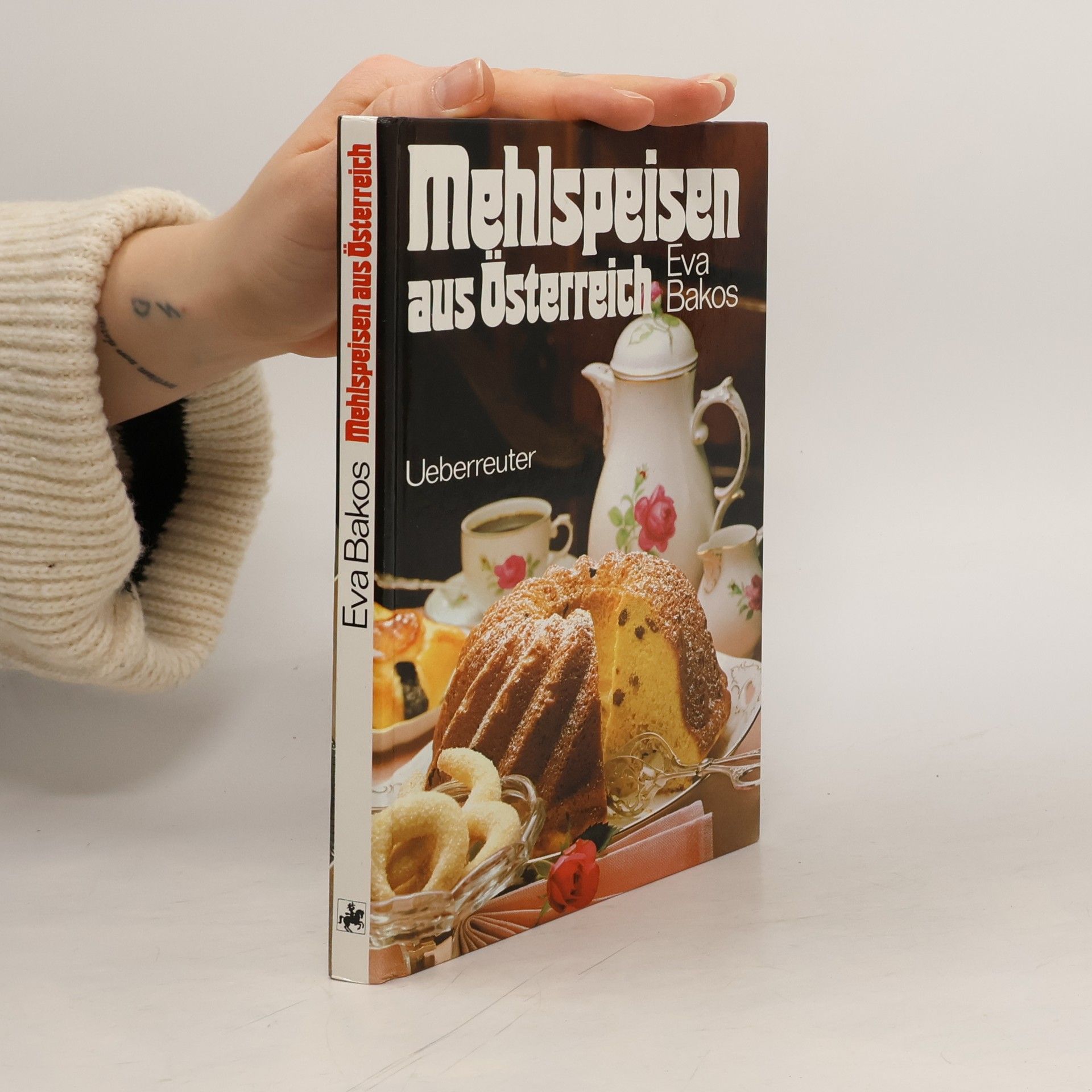 Eva Bakos Mehlspeisen aus Österreich