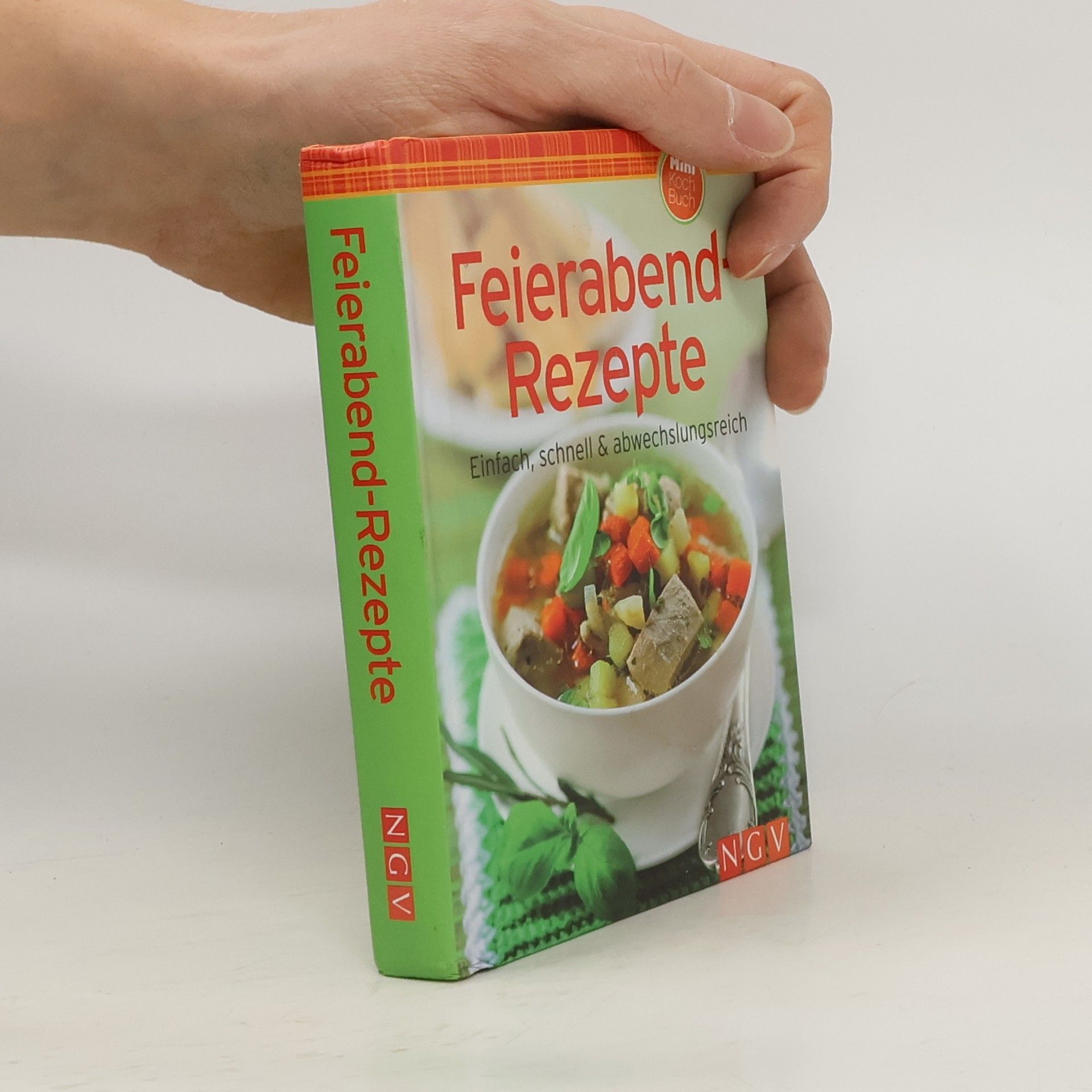 Autorenkollektiv Feierabend-Rezepte (Minikochbuch): Einfach, schnell & abwechslungsreich