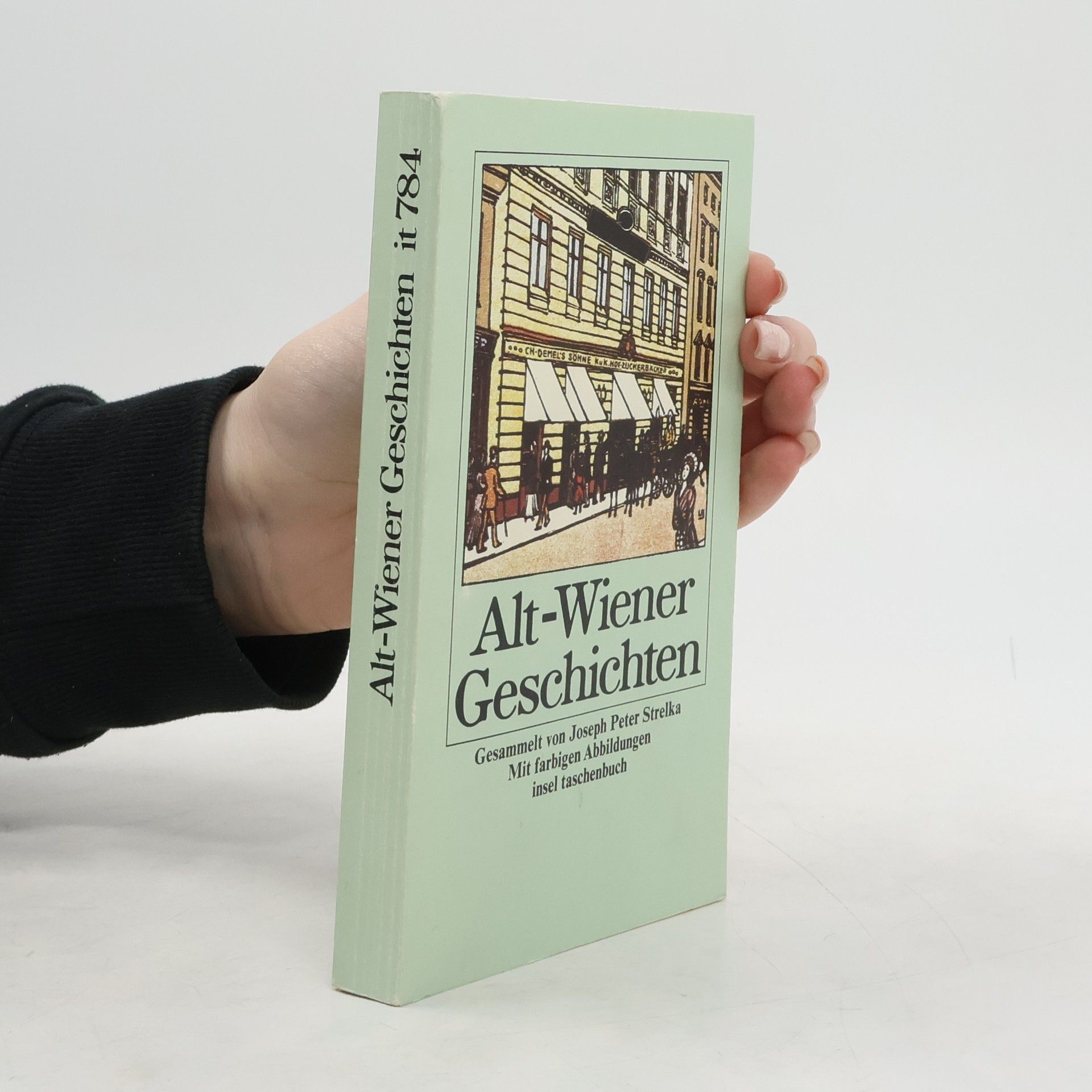 Joseph P. Strelka Alt-Wiener Geschichten