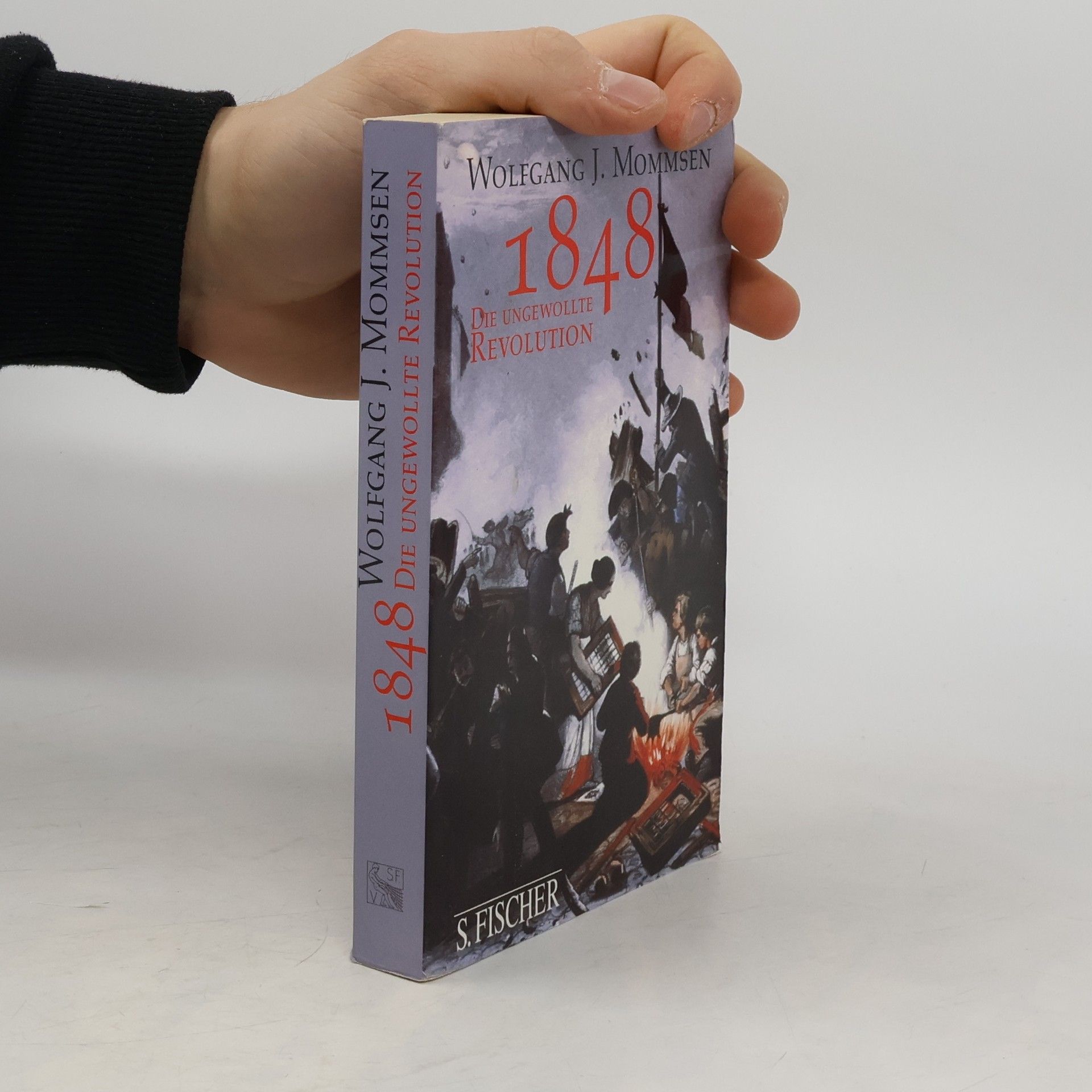 Wolfgang J. Mommsen 1848 : die ungewollte Revolution