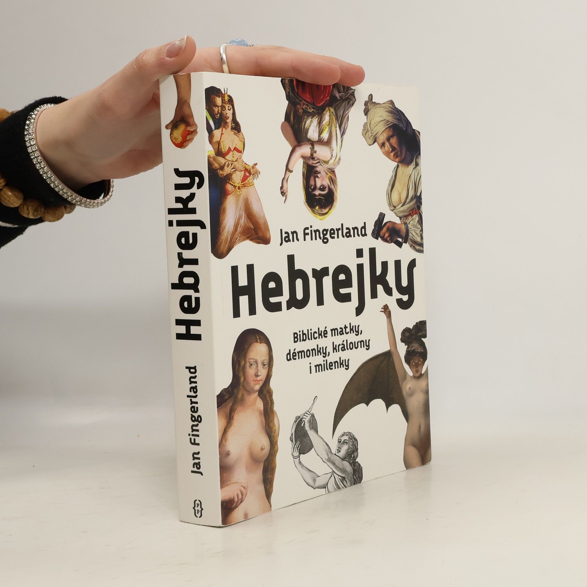 Hebrejky. Biblické matky, démonky, královny i milenky