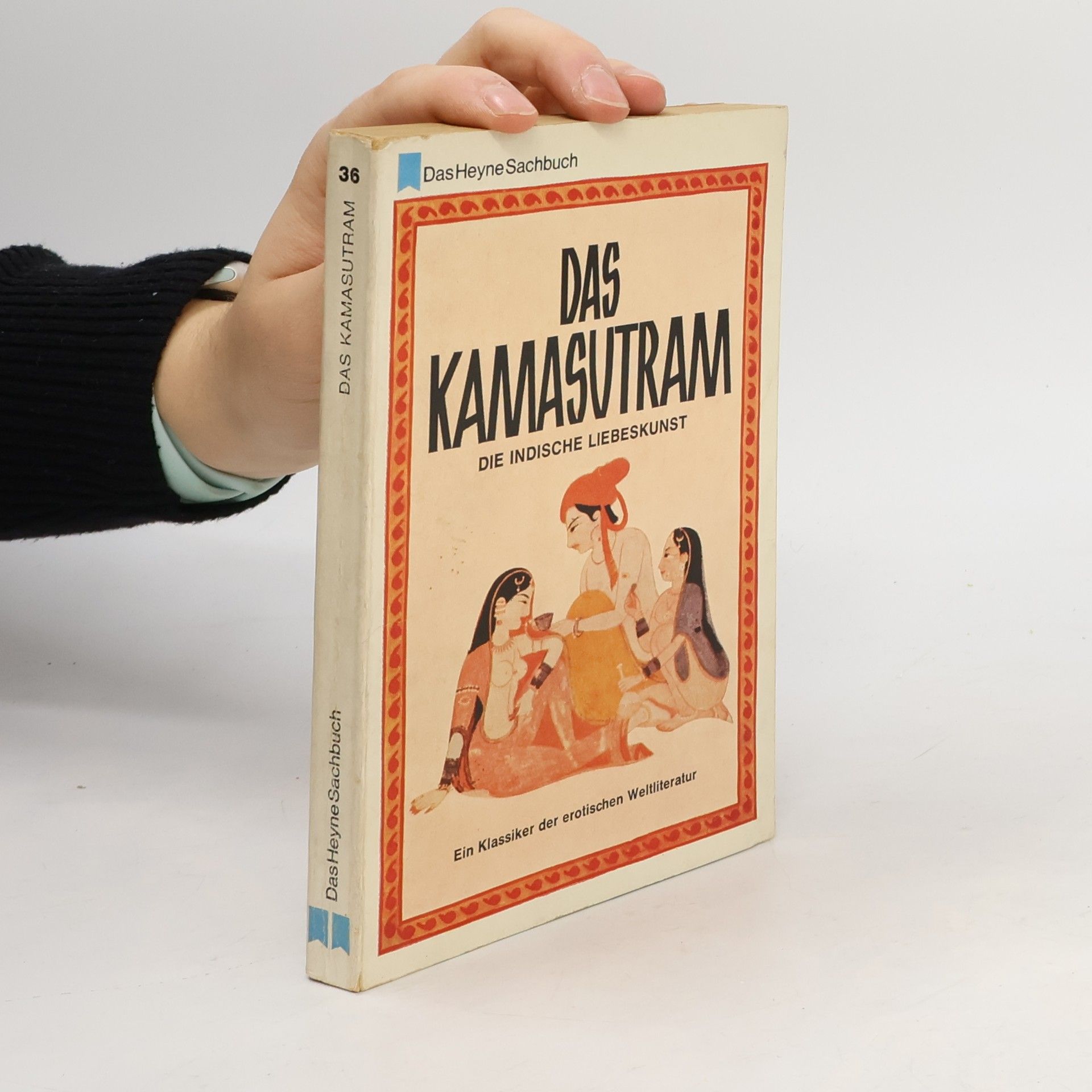 Das Kamasutram: Die Indische Liebeskunst