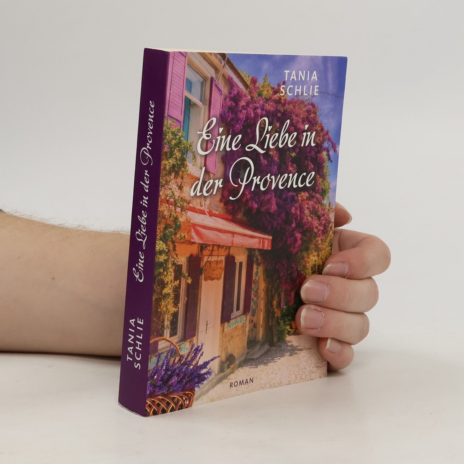 Tania Schlie Eine Liebe in der Provence