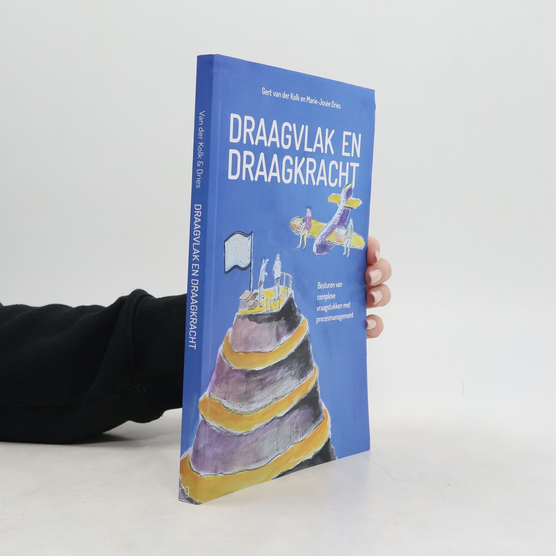 Gert van der Kolk Draagvlak en draagkracht