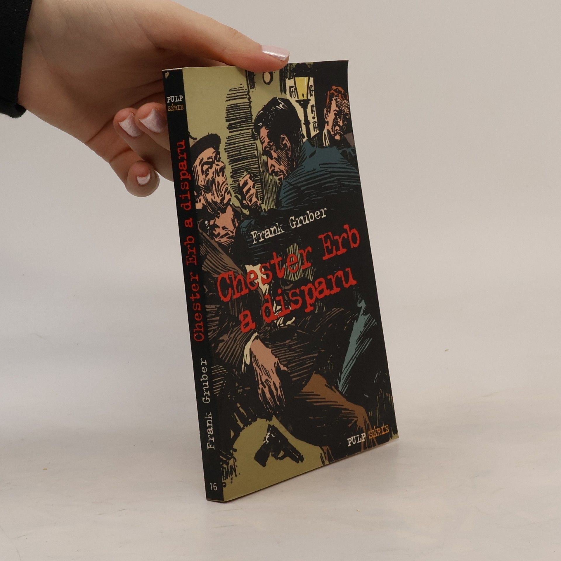 PULP SÉRIE - 16: Chester Erb a disparu