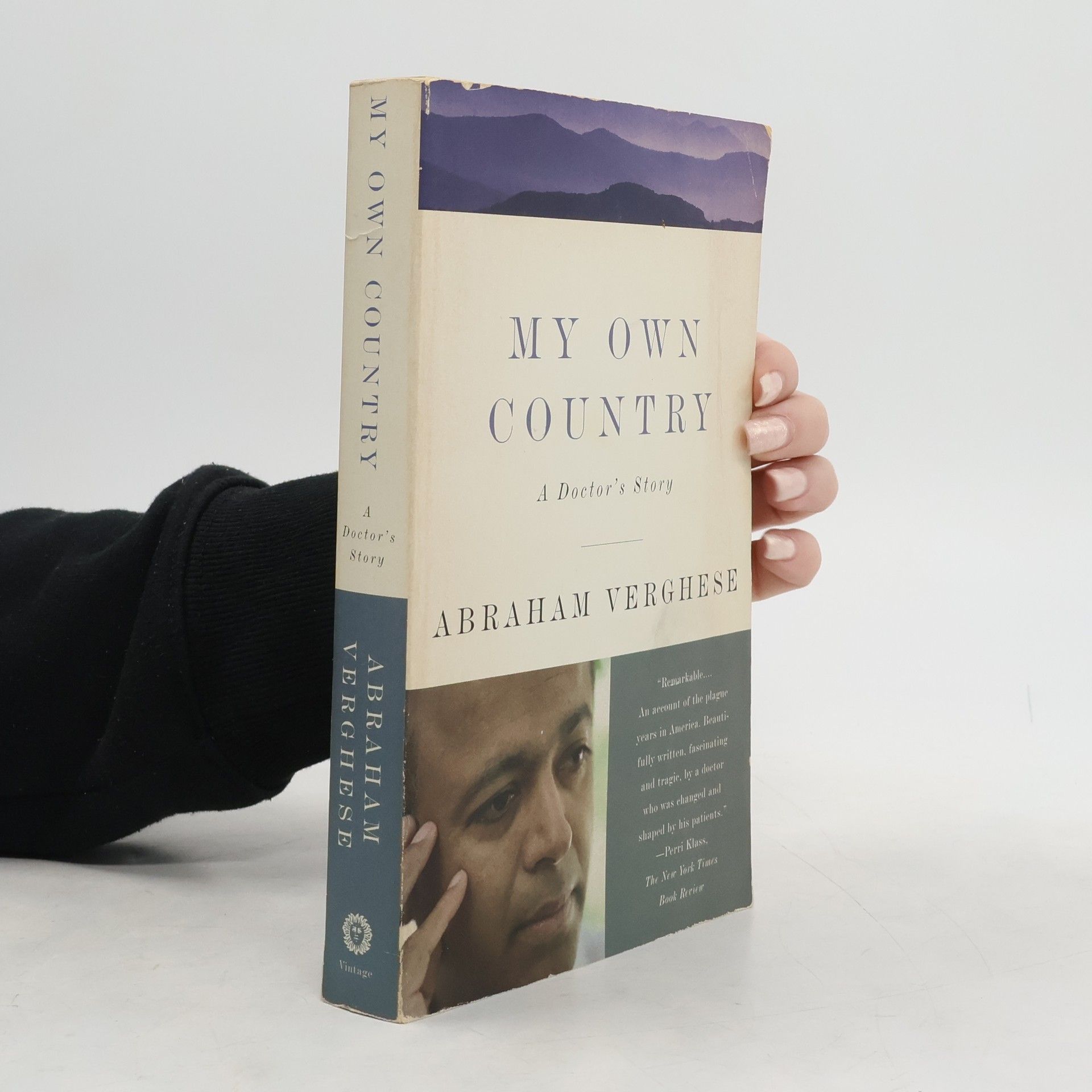 A. Abraham Verghese My Own Country: A Doctor's Story