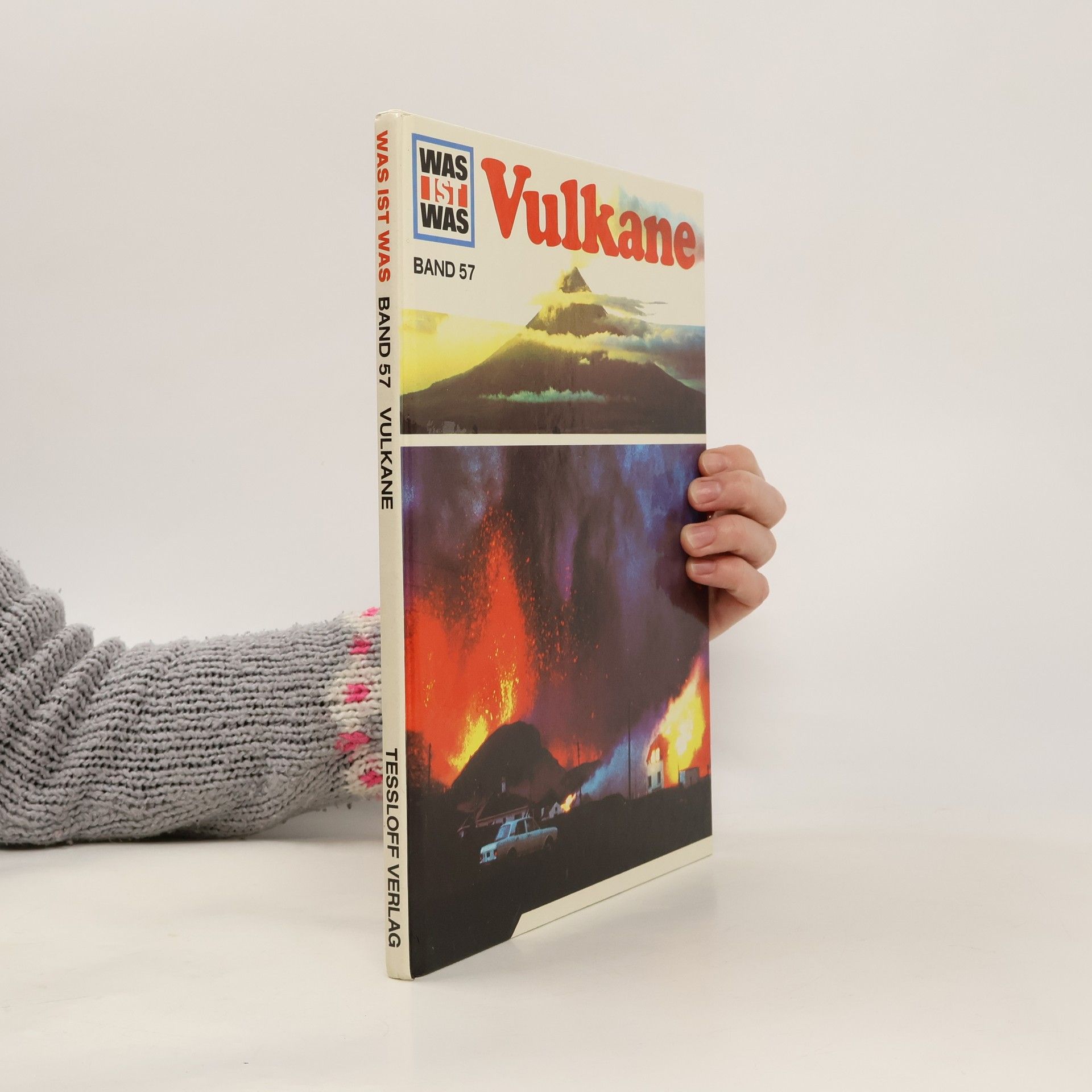 Autorenkollektiv Was ist Was 57. Vulkane