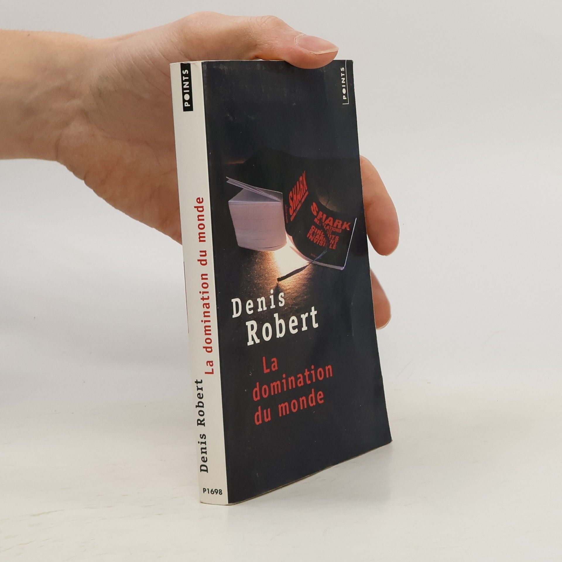 Denis Robert Points: La domination du monde