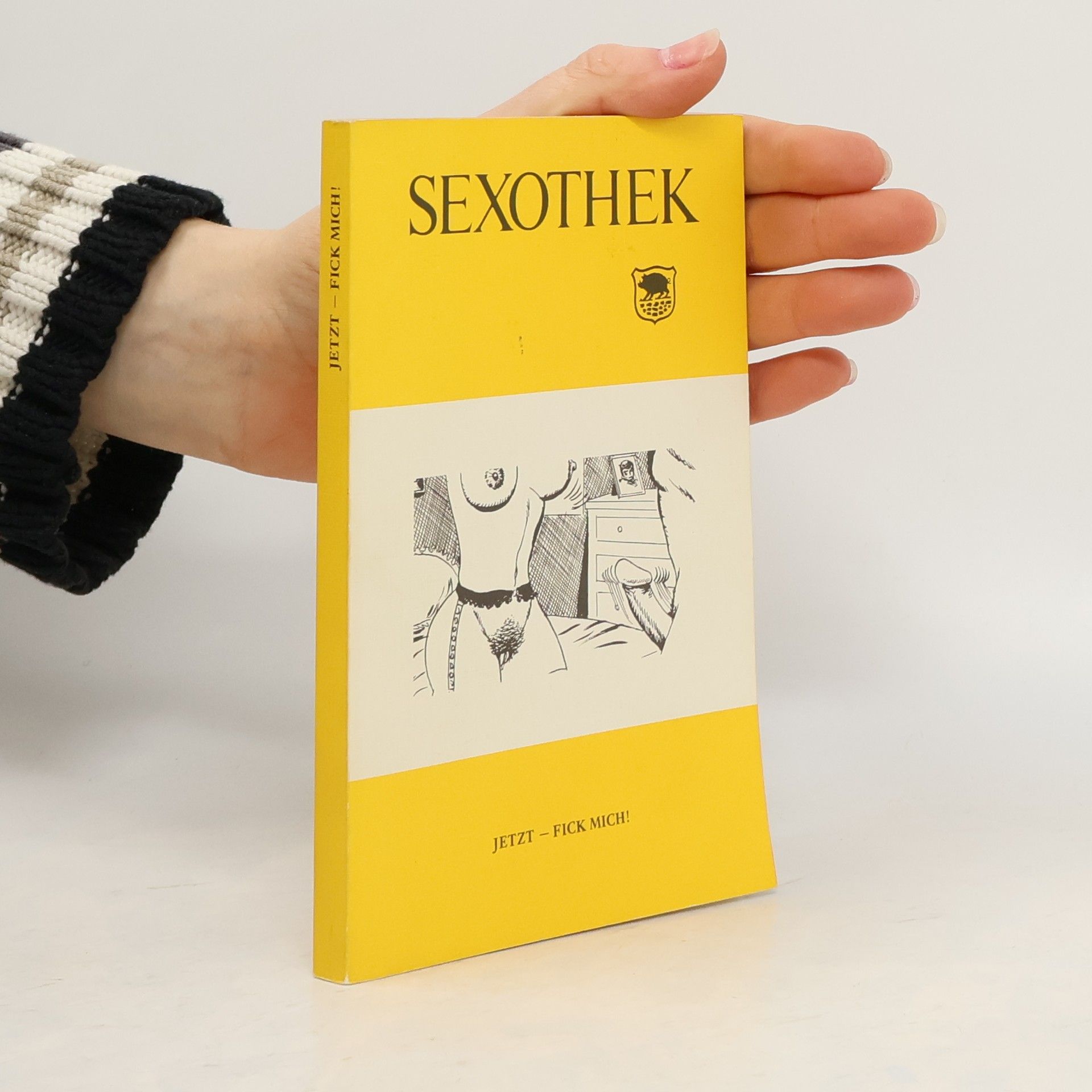 Collectif d'auteurs Sexothek. Jetzt - Fick Mich!