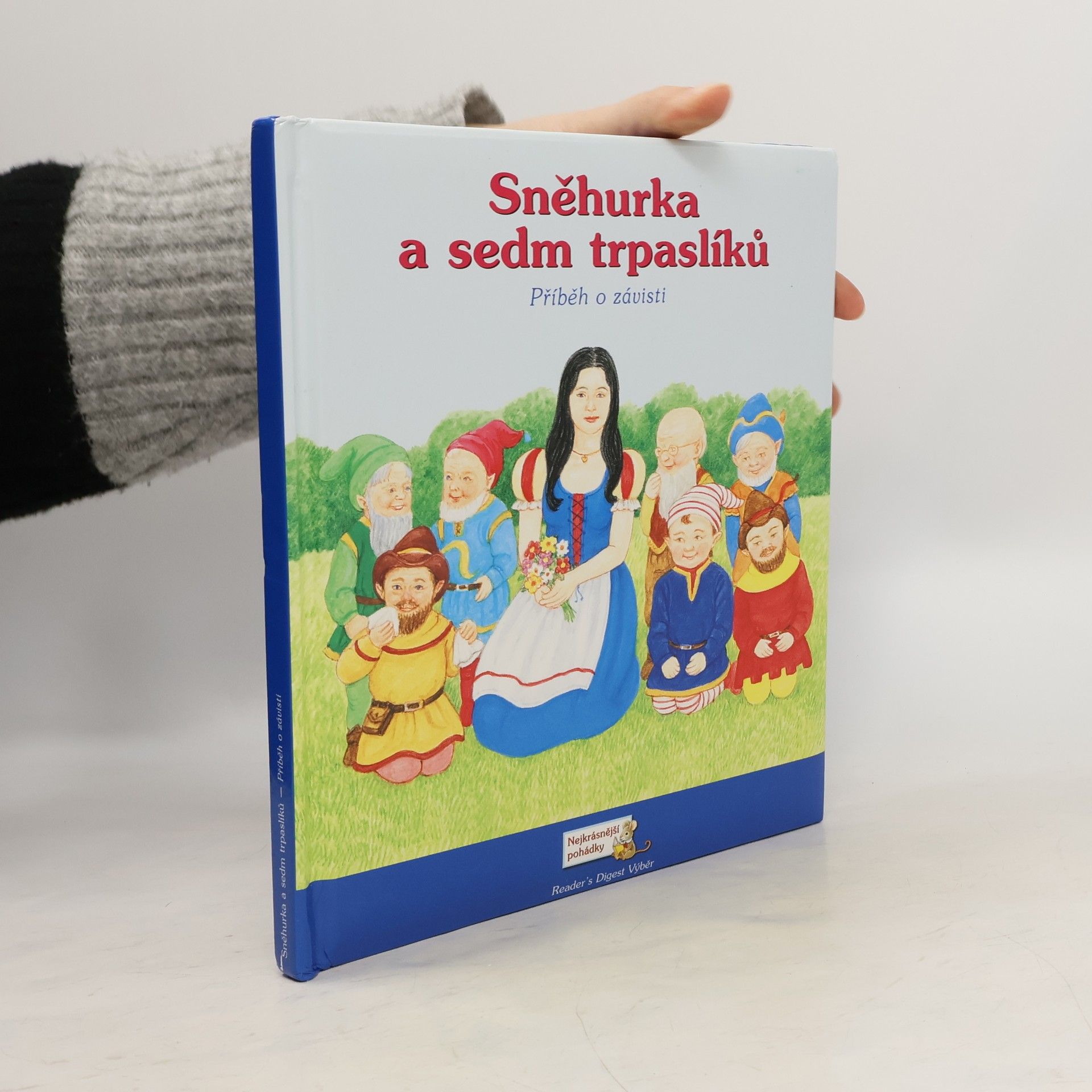 Sarah Willson Sněhurka a sedm trpaslíků. Příběh o závisti