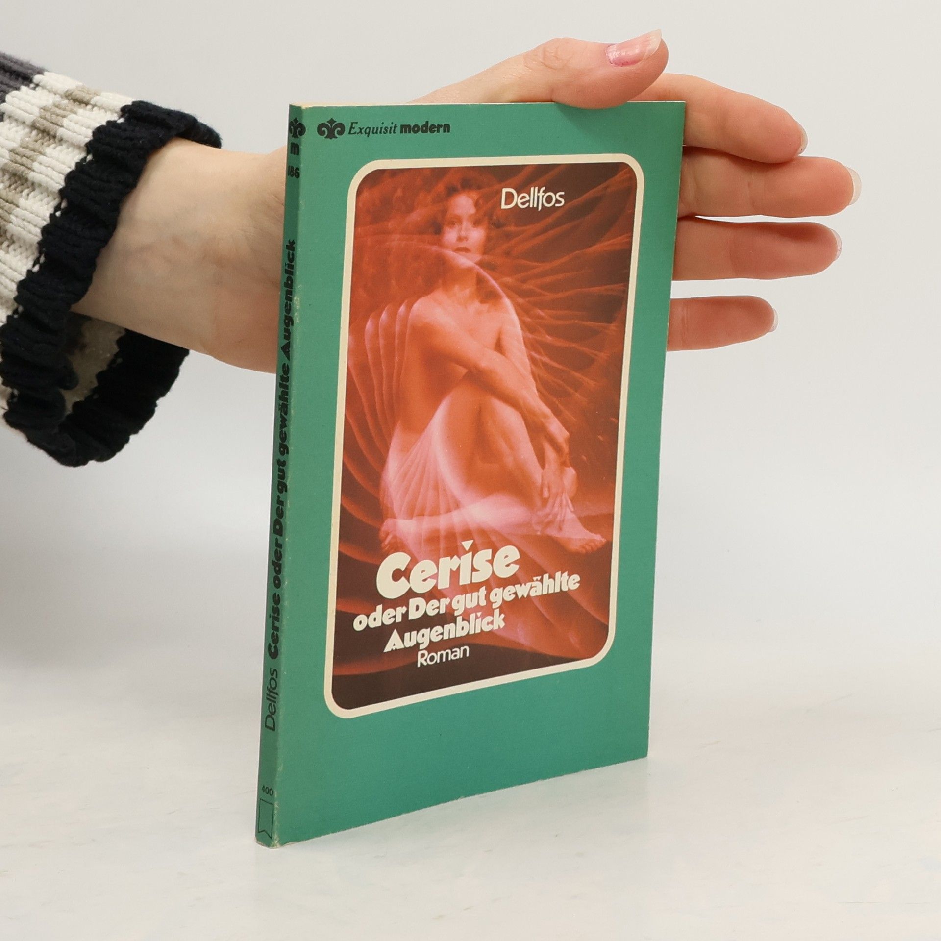 Dellfos Cerise oder Der gut gewählte Augenblick