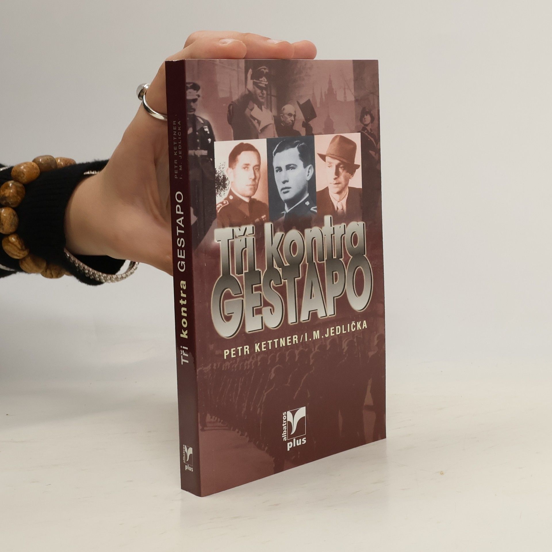 Petr Kettner Tři kontra gestapo