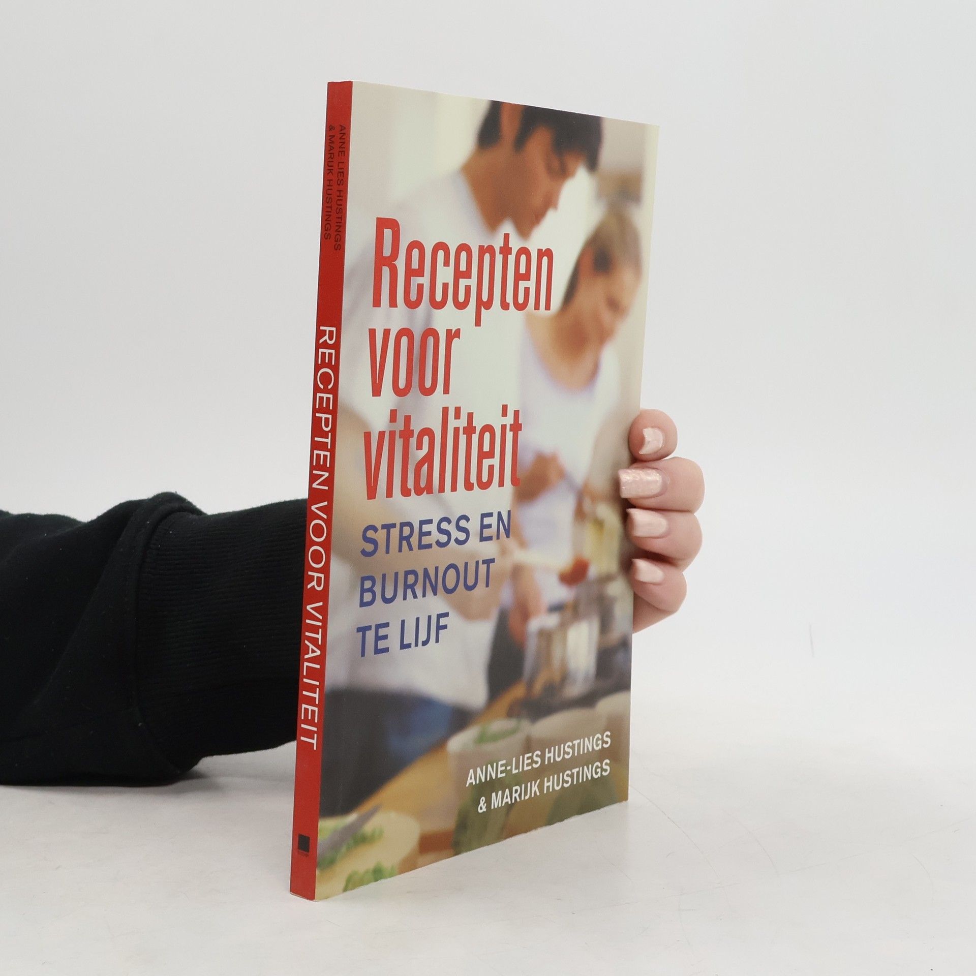 Anne-Lies Hustings Recepten voor vitaliteit