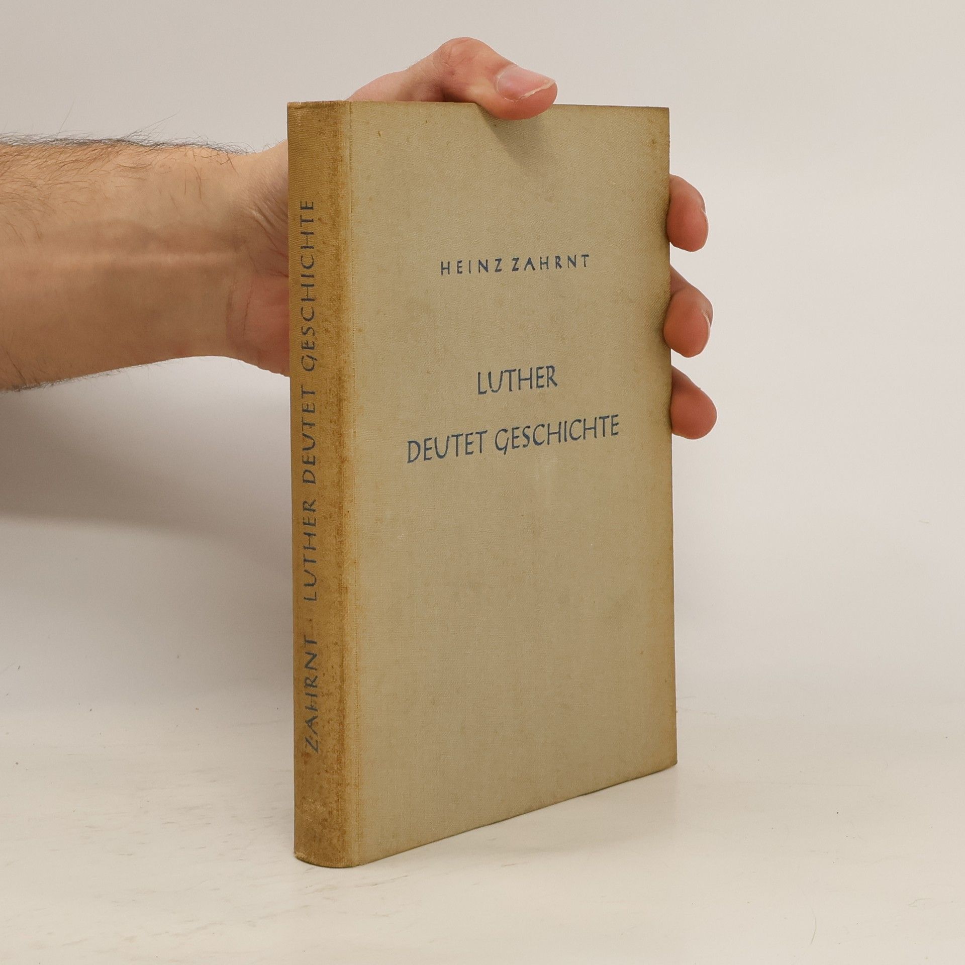 Heinz Zahrnt Luther deutet Geschichte