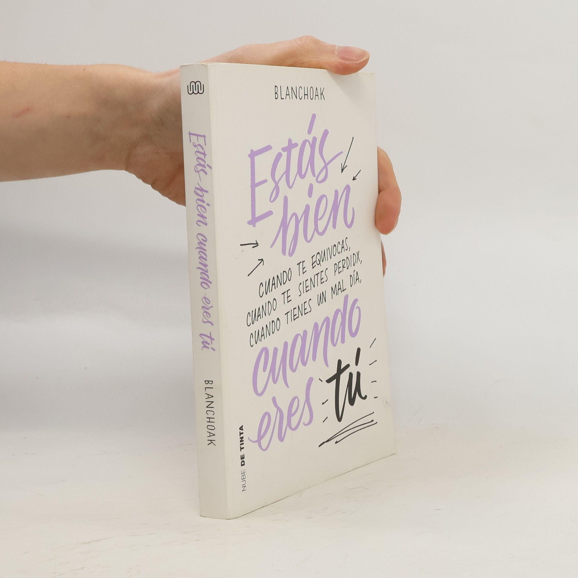 Blanchoak Estás bien cuando eres tú