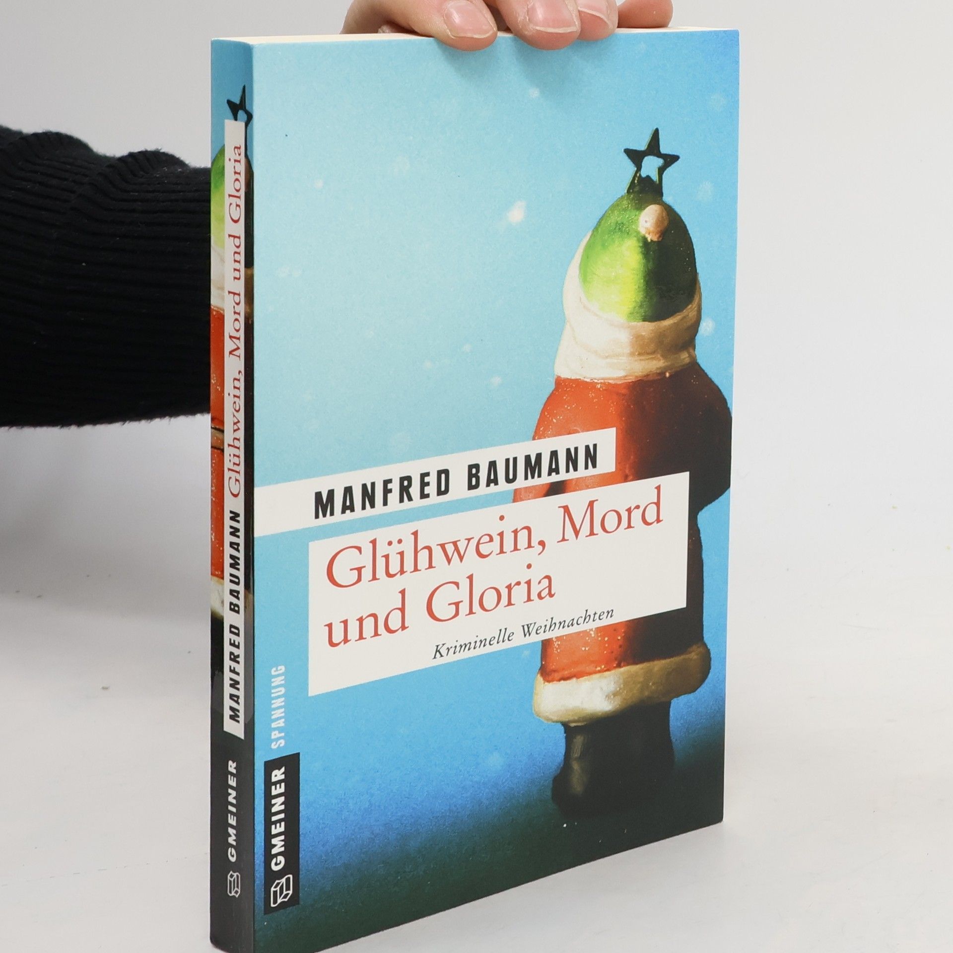 Manfred Baumann Glühwein, Mord und Gloria
