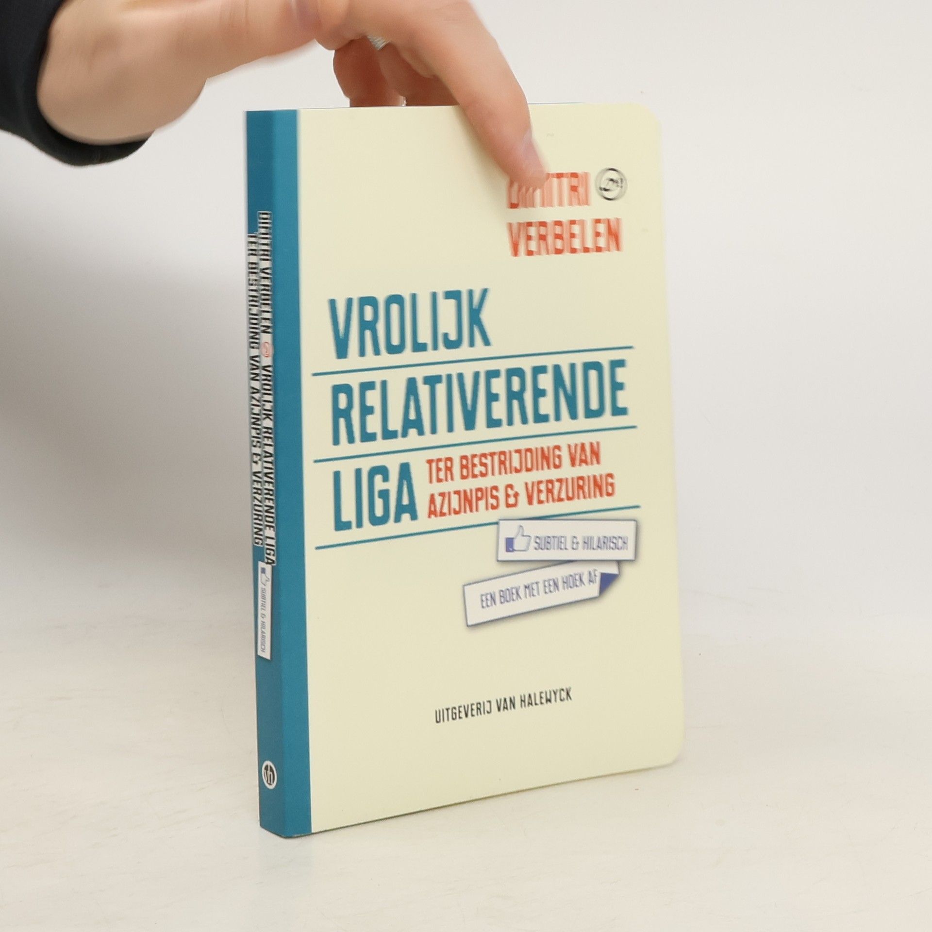 Dimitri Verbelen Vrolijk Relativerende Liga ter Bestrijding van Azijnpis & Verzuring
