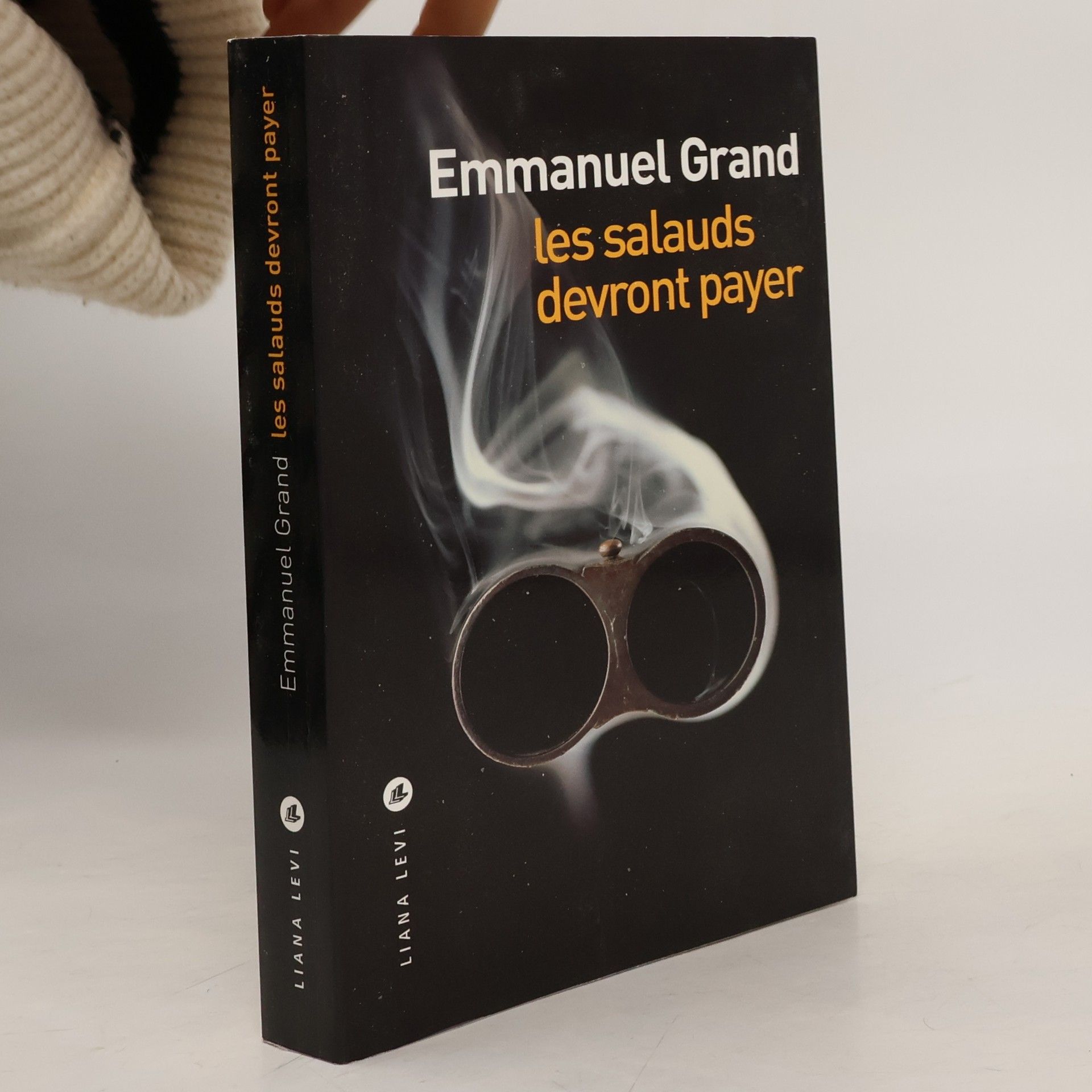 Emmanuel Grand Les salauds devront payer