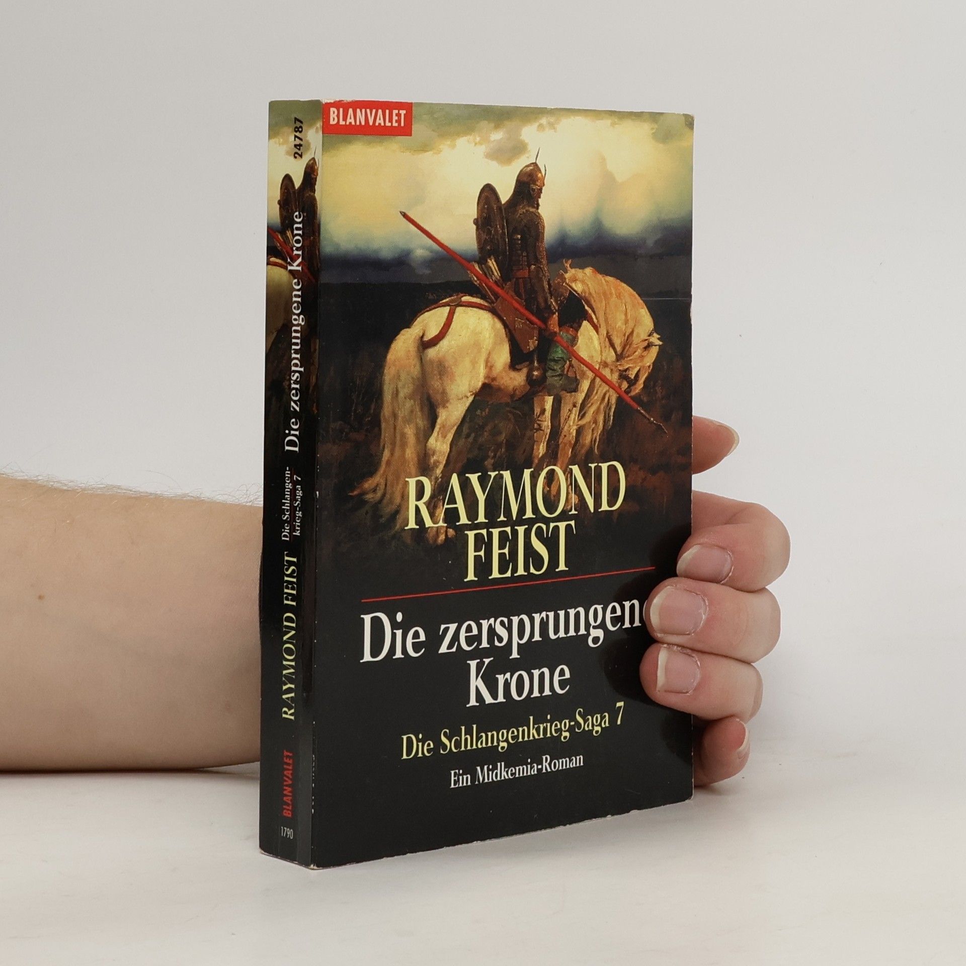 Raymond E. Feist Die Schlangenkrieg. Die zersprungene Krone