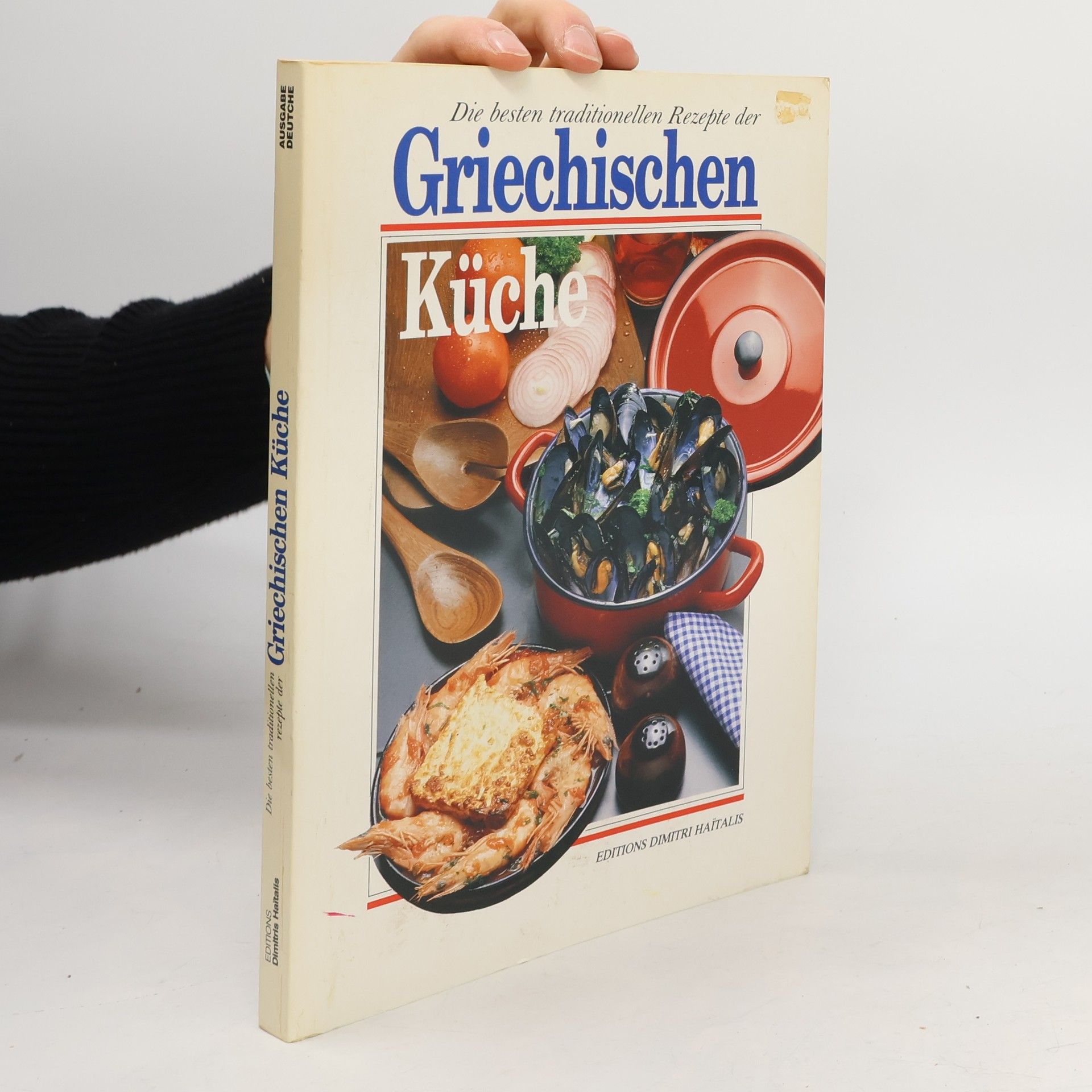 Autorenkollektiv Die besten traditionellen Rezepte der Griechischen Küche
