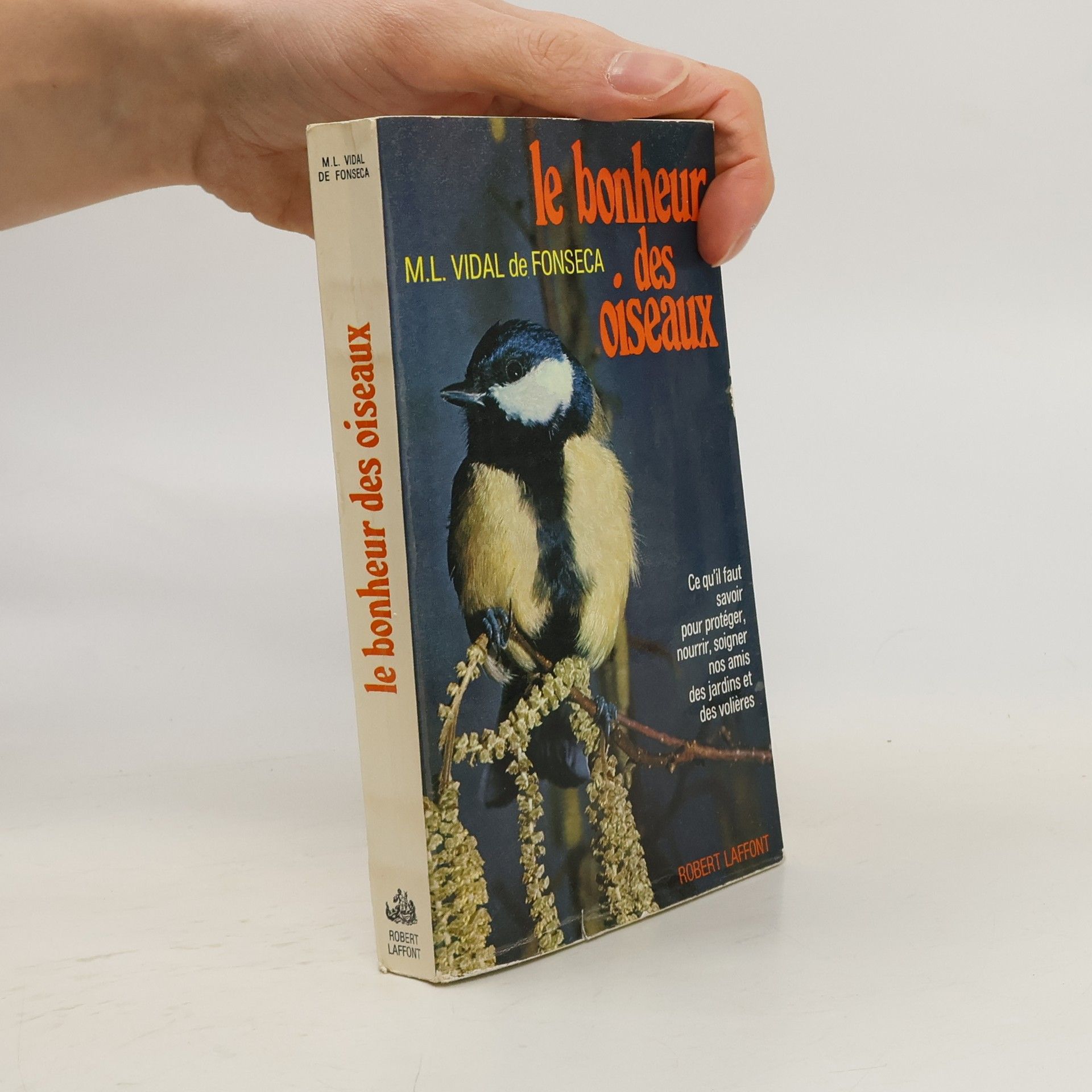 Marie-Louise Vidal de Fonseca Le bonheur des oiseaux