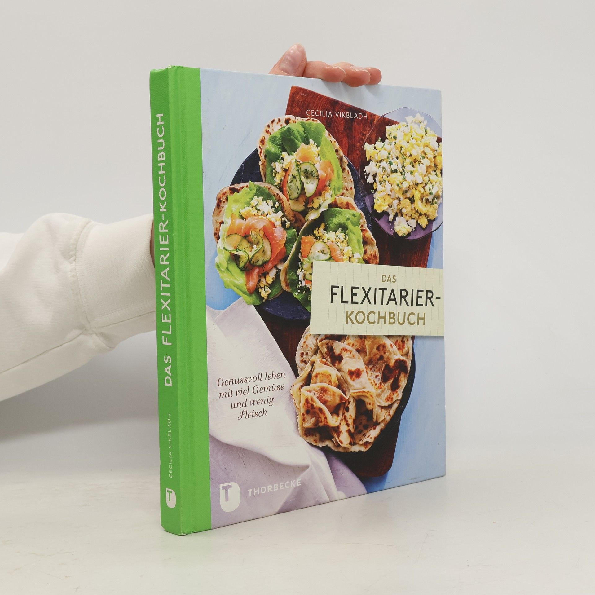 Das Flexitarier-Kochbuch