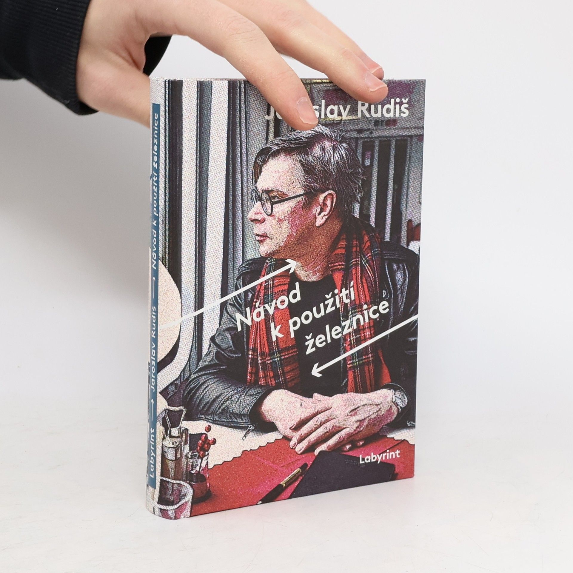 Jaroslav Rudiš Návod k použití železnice