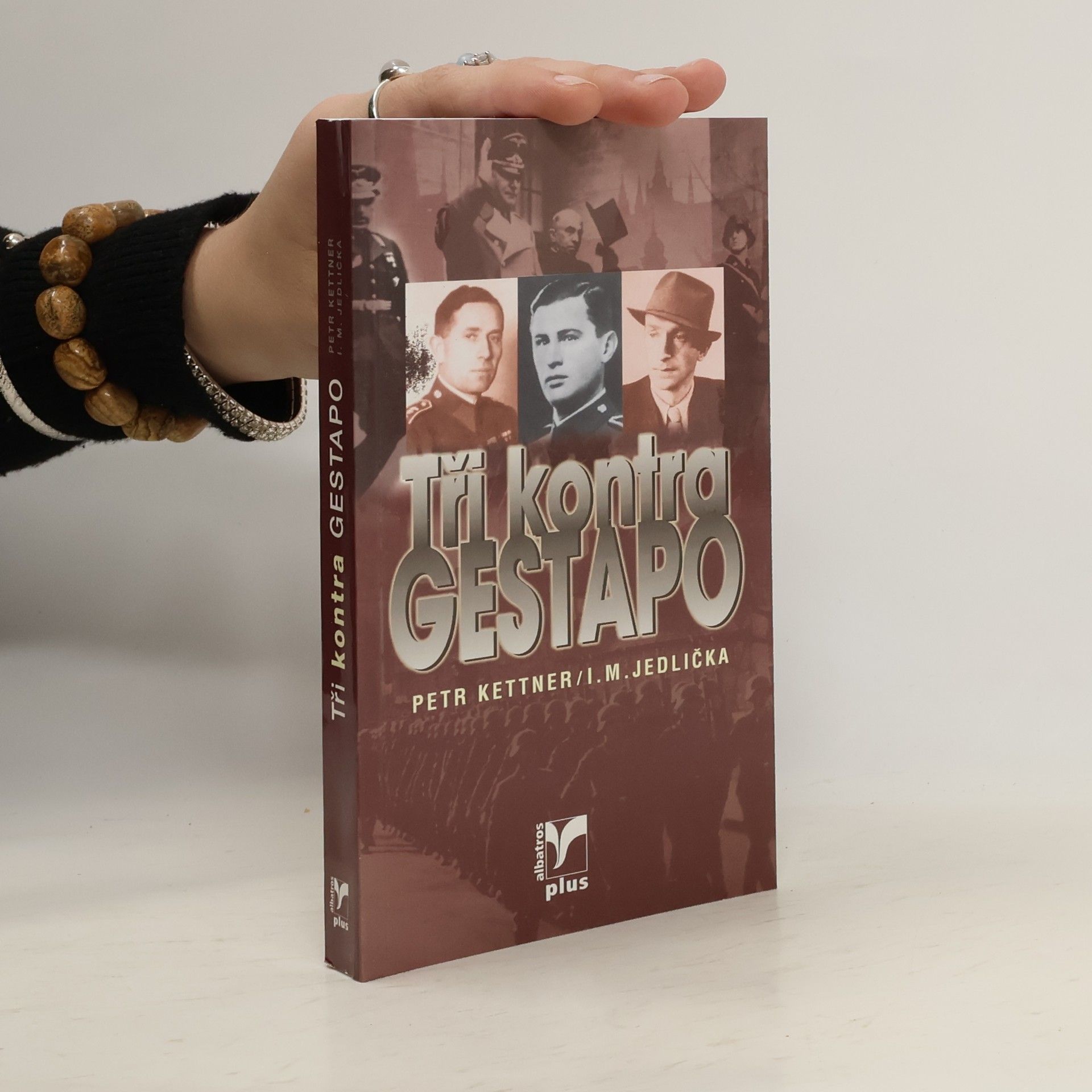 Petr Kettner Tři kontra gestapo