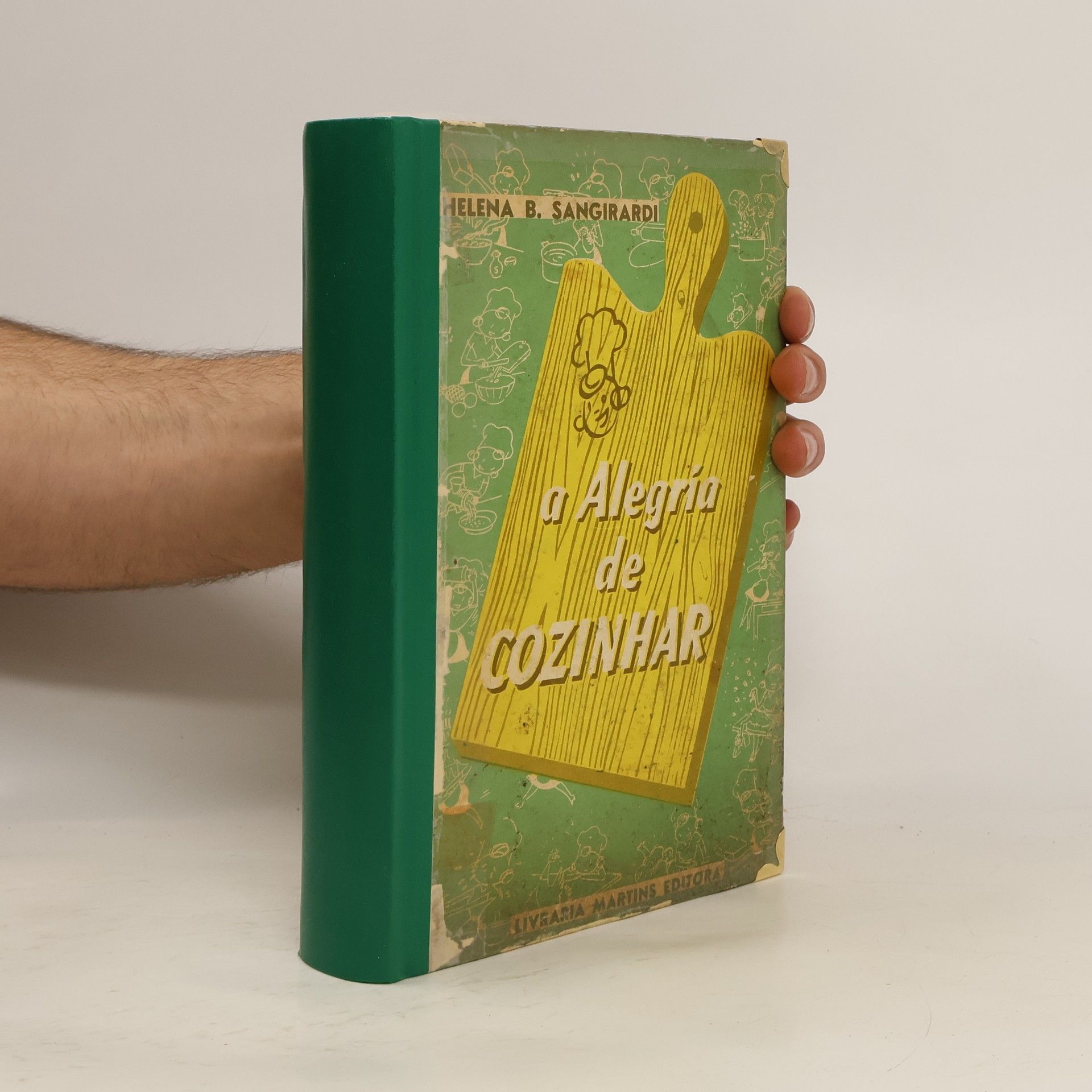 Helena B. Sangirardi A Alegria de Cozinhar