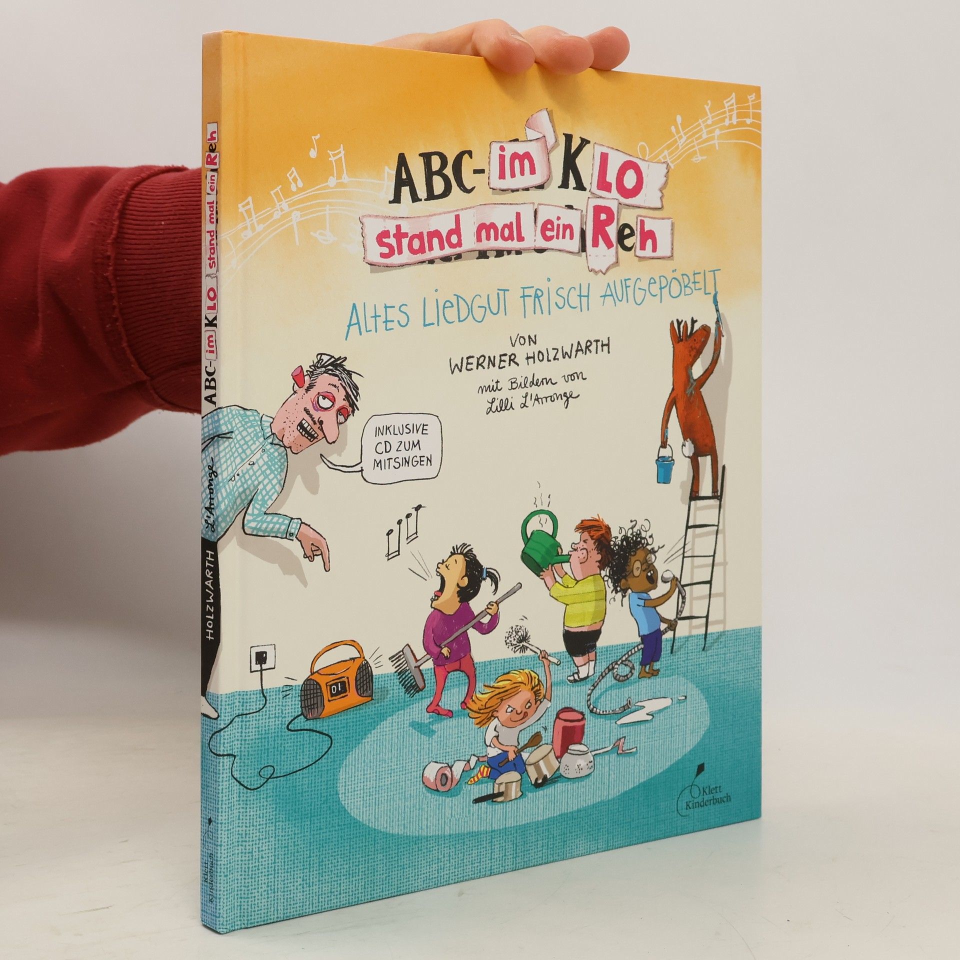 Werner Holzwarth ABC - Im Klo stand mal ein Reh, m. Audio-CD