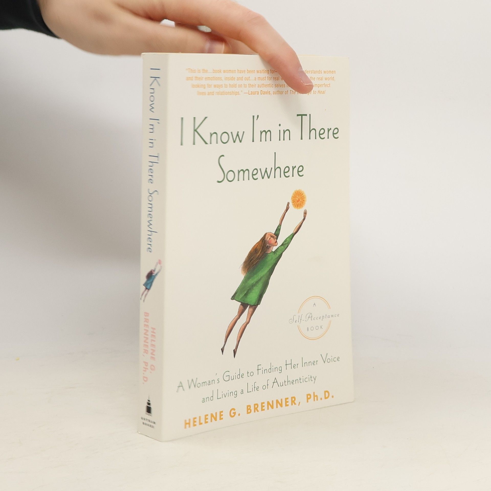 Helene G. Brenner I Know I'm in There Somewhere