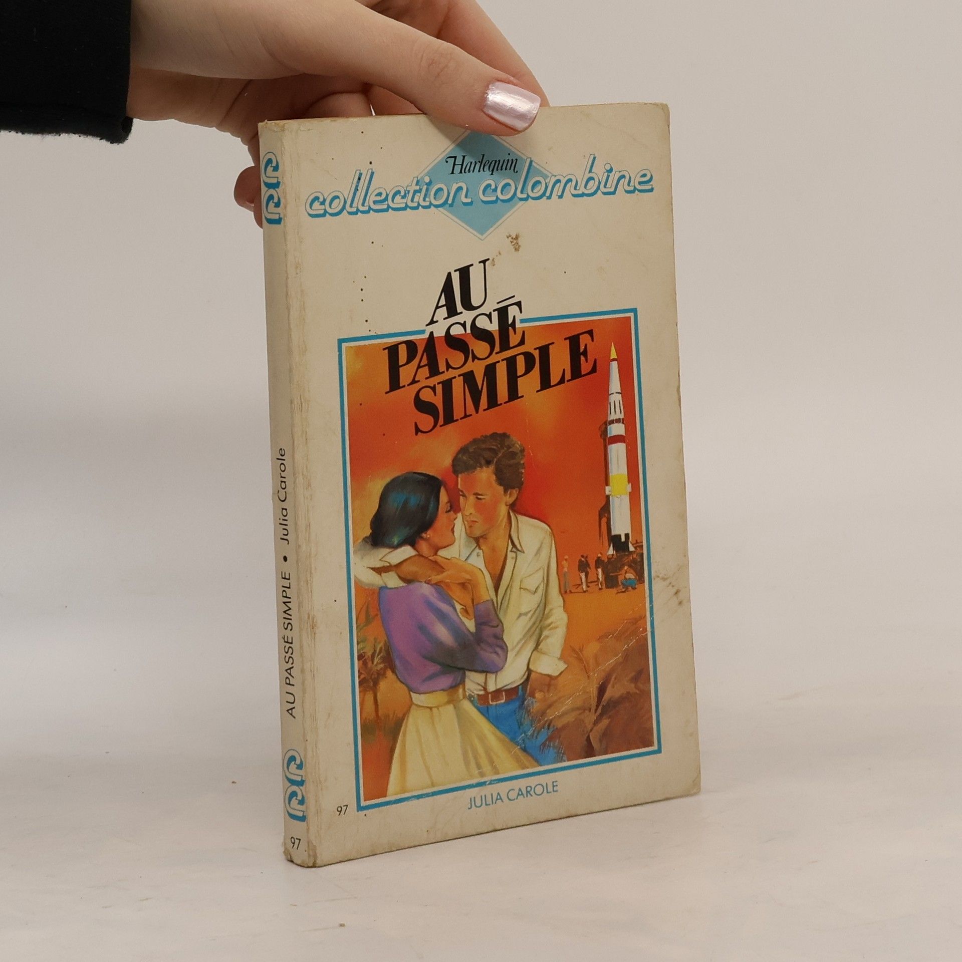 Julia Carole Collection Colombine - 97: Au passé simple