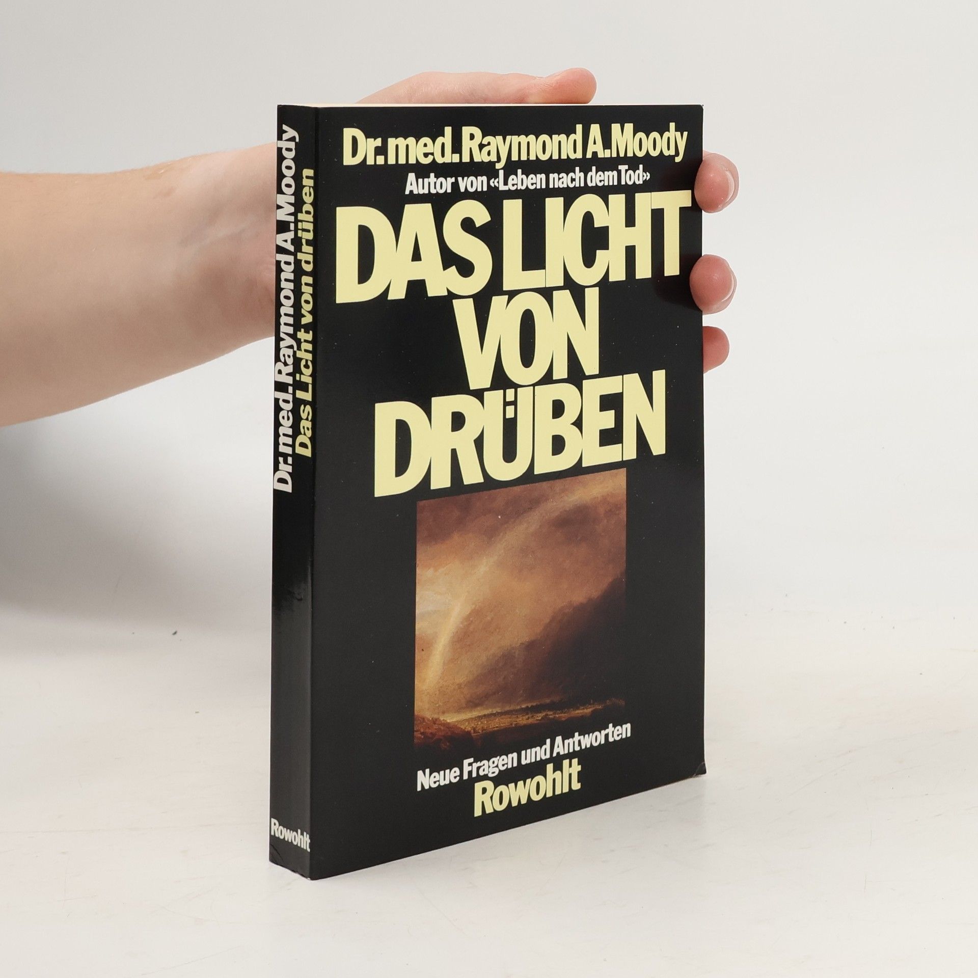 Raymond Moody Das Licht von drüben
