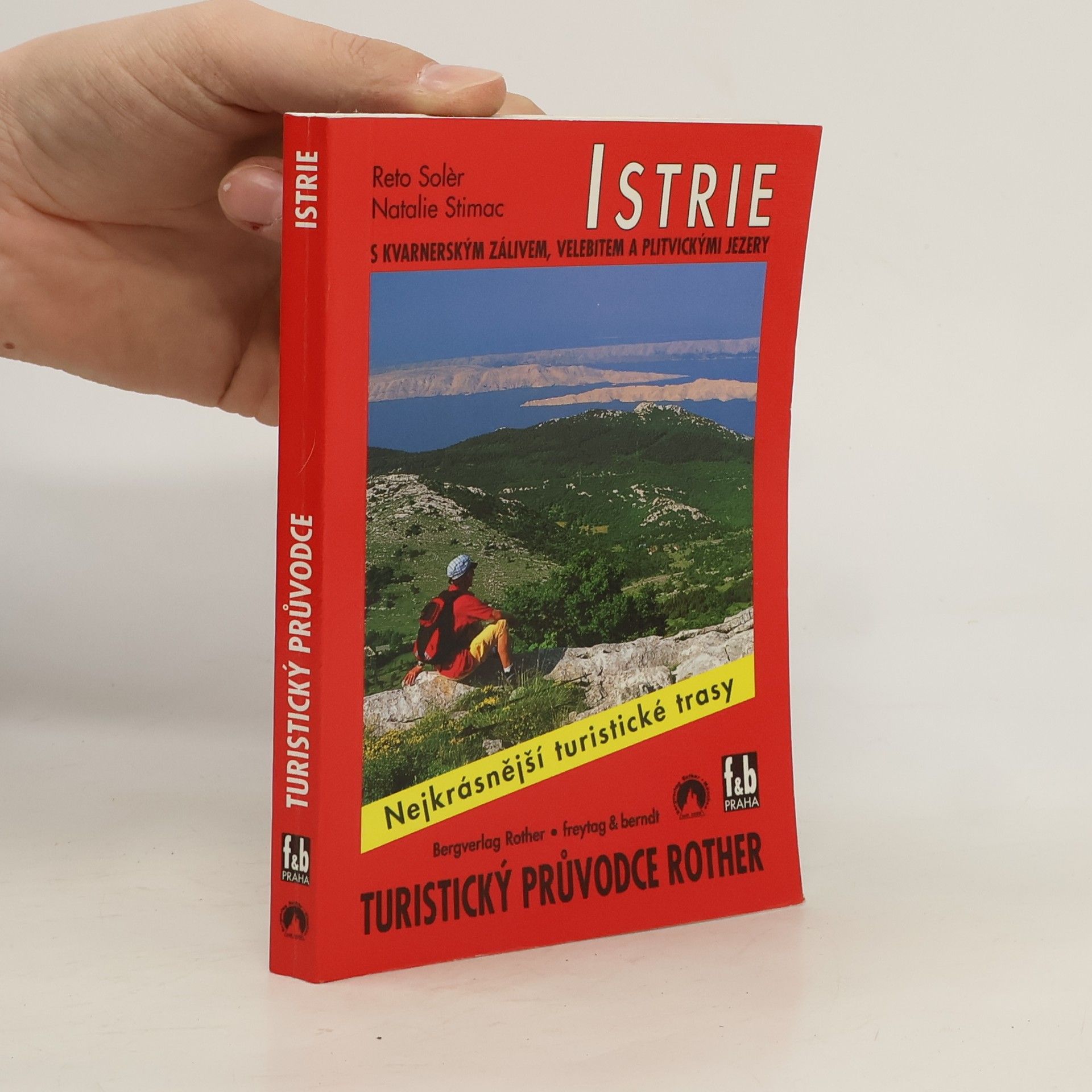 Istrie - Nejkrásnější turistické trasy