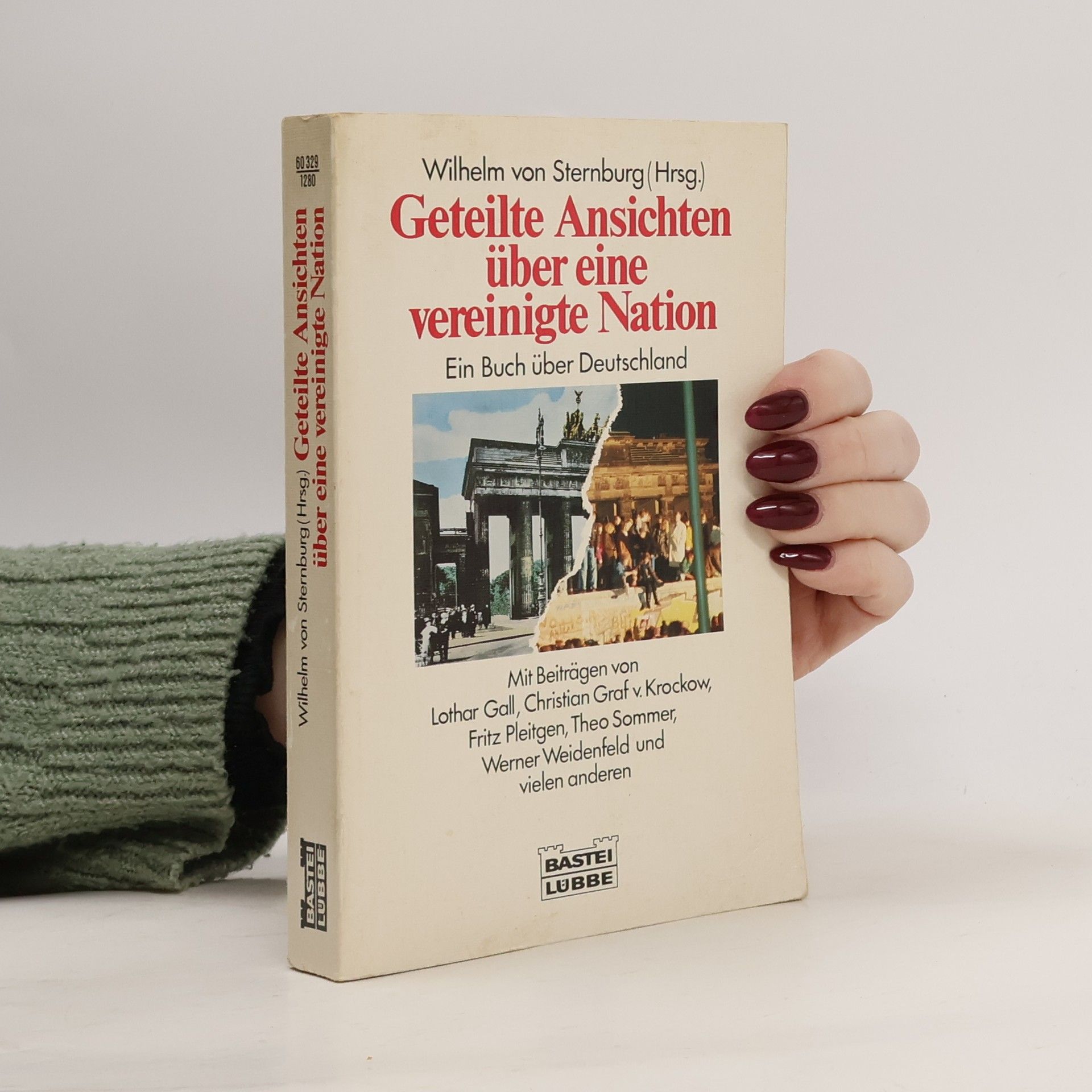 Wilhelm von Sternburg Geteilte Ansichten über eine vereinigte Nation